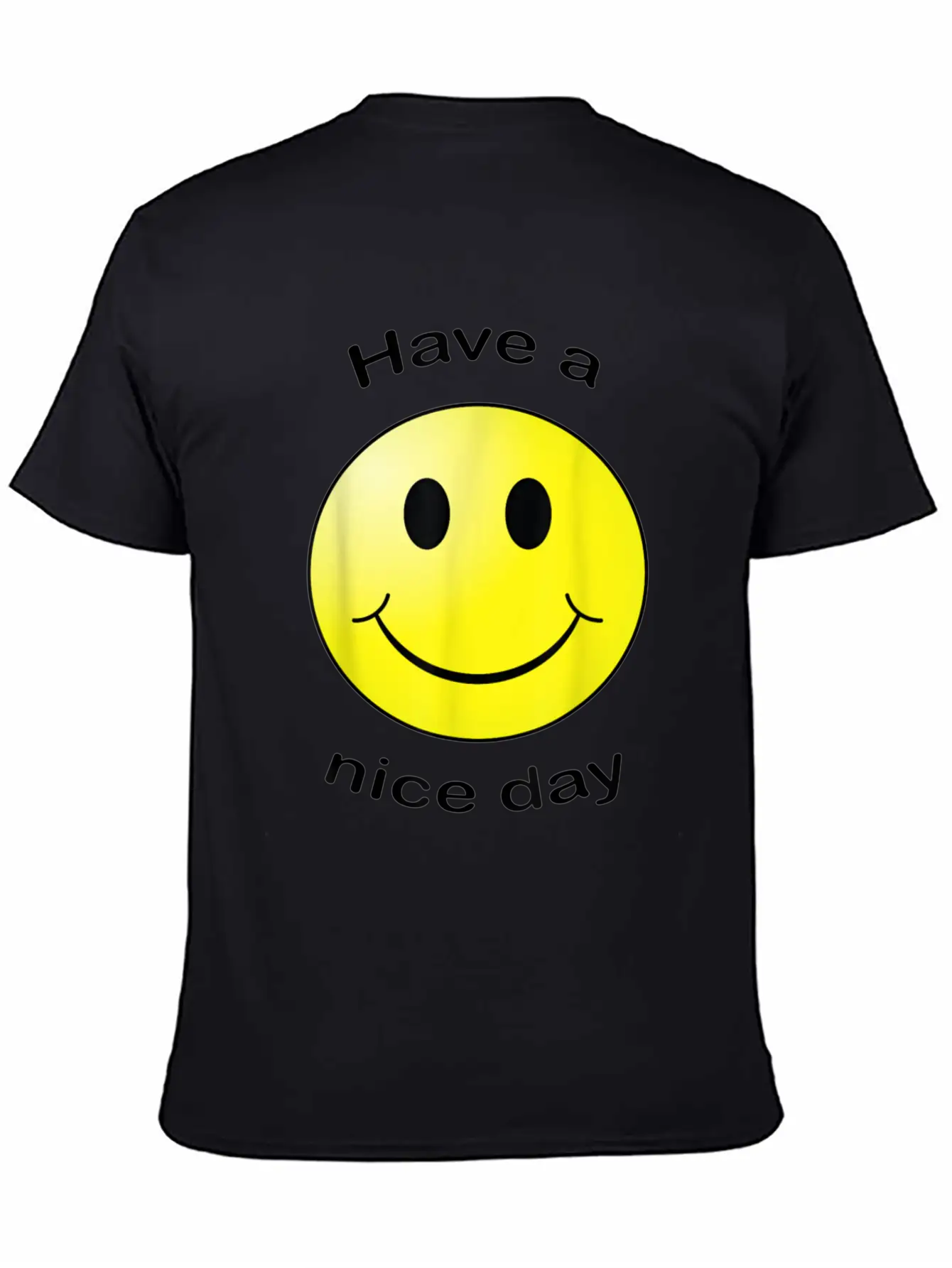 Have A Nice Day Face Gift Unisex Short Sleeve Soft Cotton T-Shirt – Casual Everyday Wear