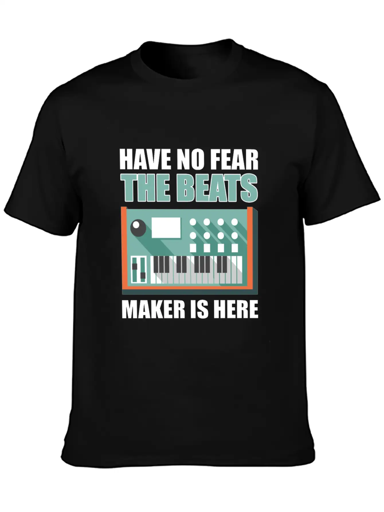 Have No Fear The Beats Maker Is Here Music Classic Fit Graphic Tee For Daily Comfort – Unisex Cotton Shirt