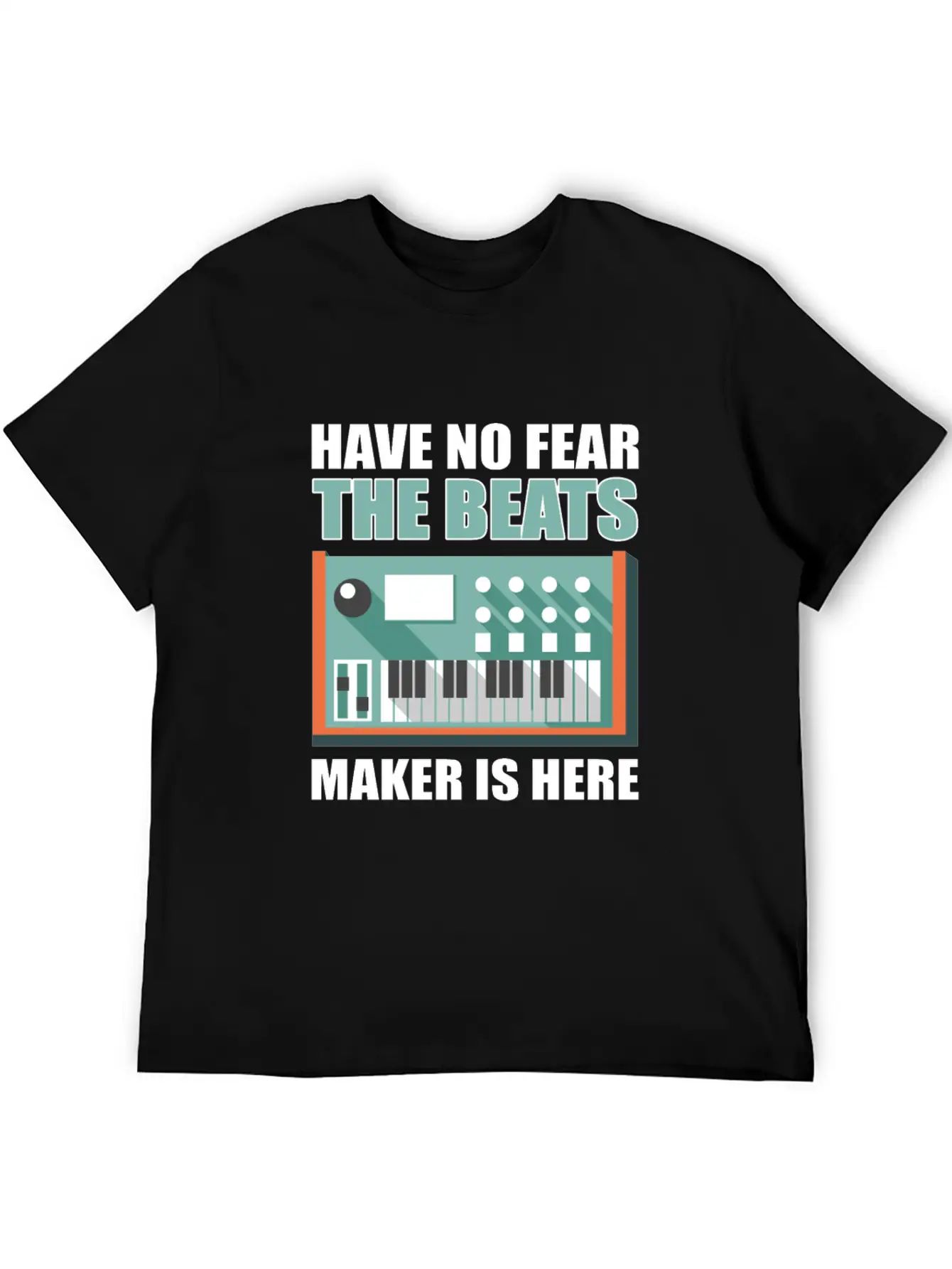 Have No Fear The Beats Maker Is Here Music Classic Fit Graphic Tee For Daily Comfort – Unisex Cotton Shirt