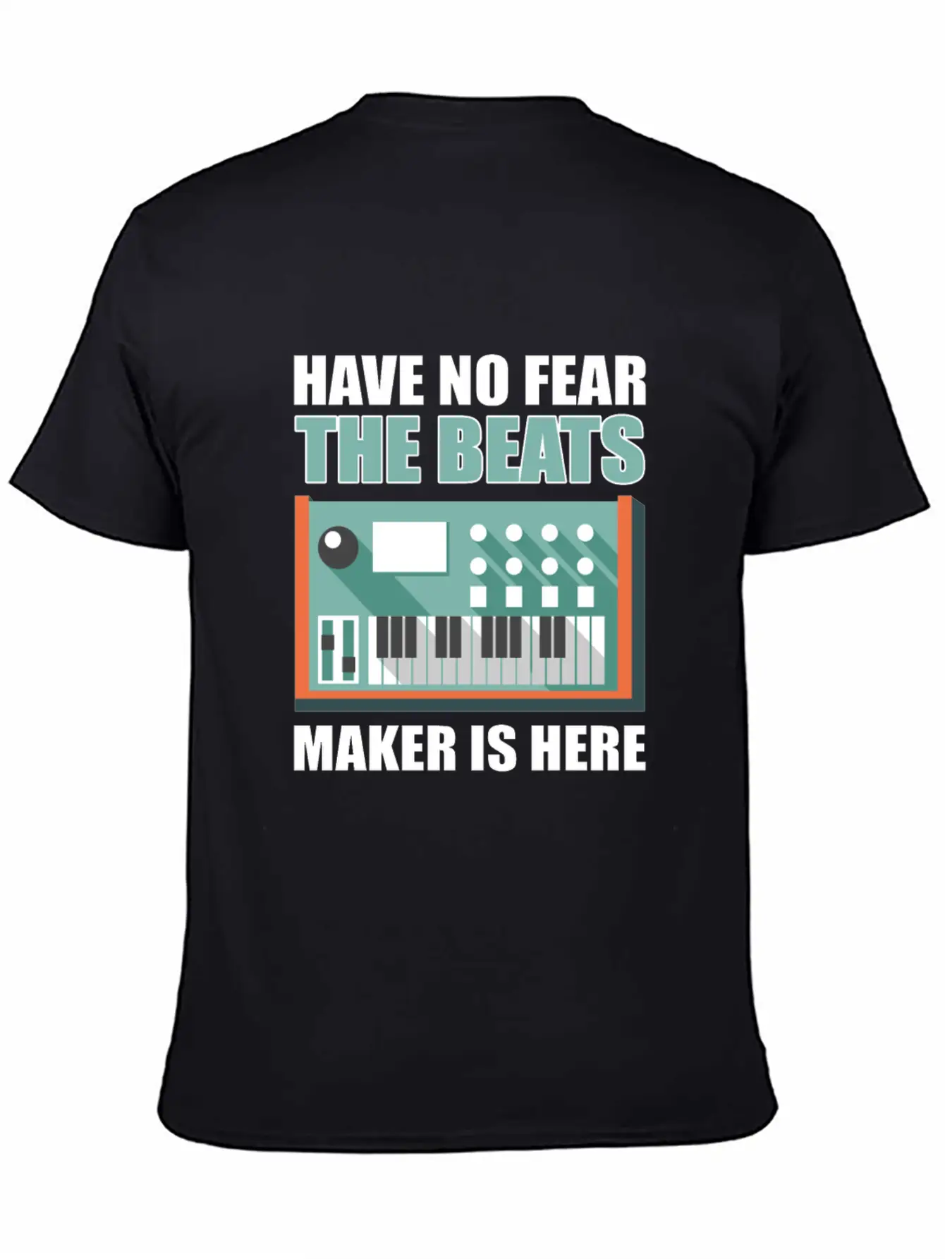 Have No Fear The Beats Maker Is Here Music Classic Fit Graphic Tee For Daily Comfort – Unisex Cotton Shirt