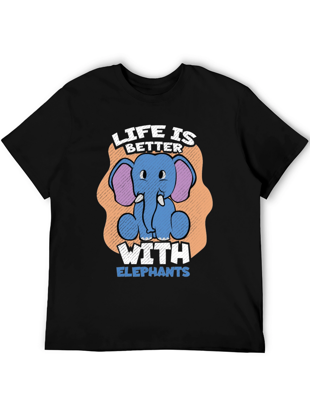 Life is Better with Elephants T-Shirt