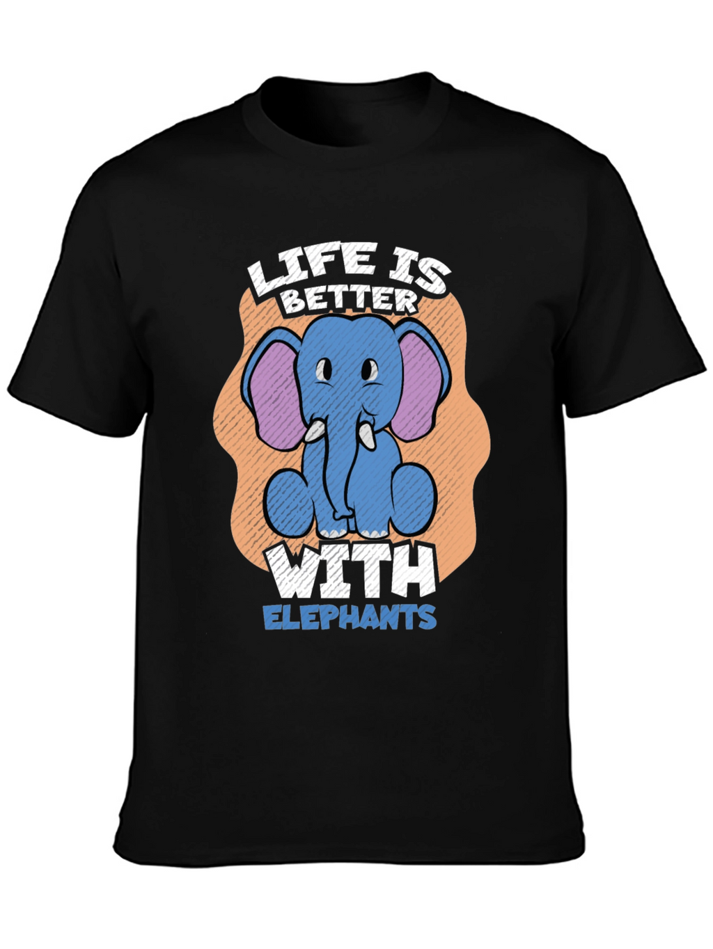 Life is Better with Elephants T-Shirt