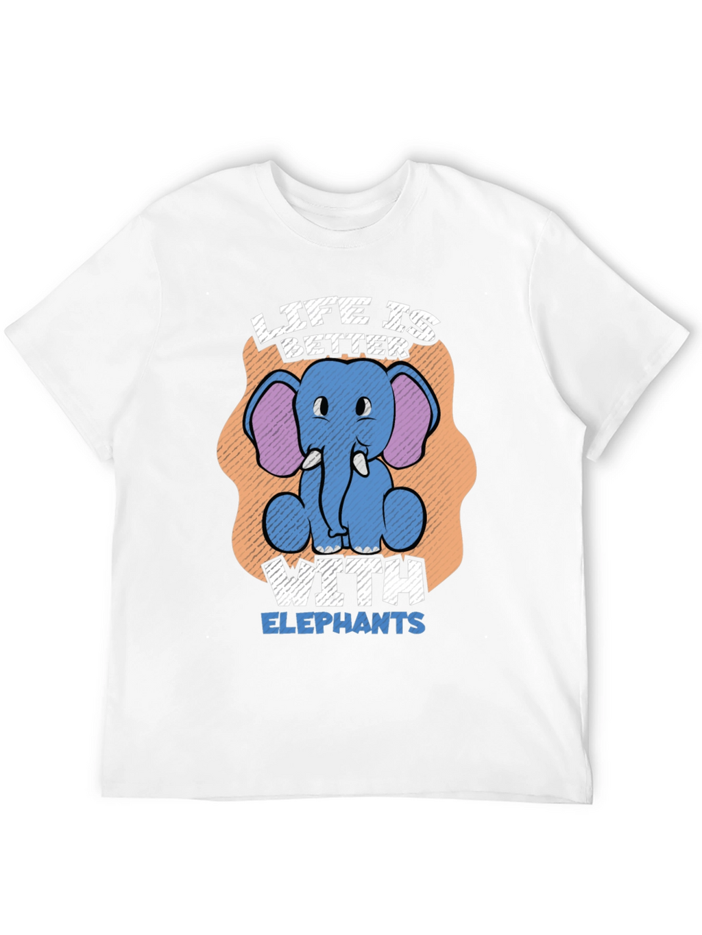 Life is Better with Elephants T-Shirt