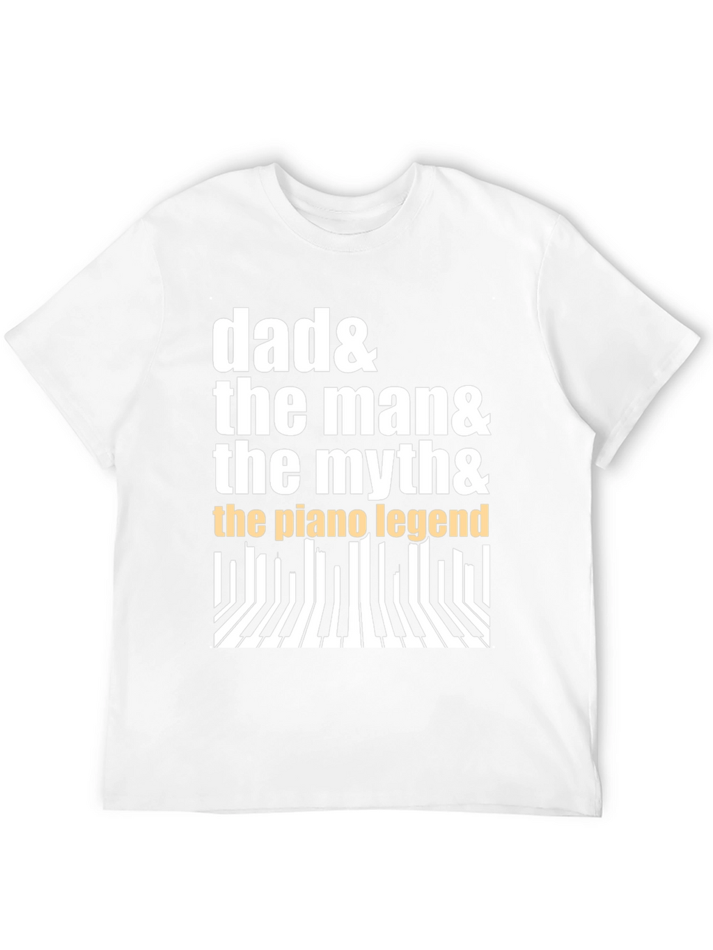 Dad Piano Legend Graphic Tee - Musician Gift