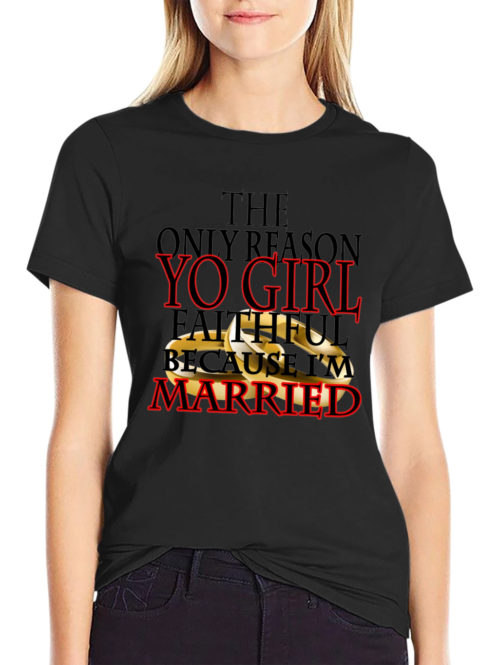 Faithful Because Im Married T-Shirt