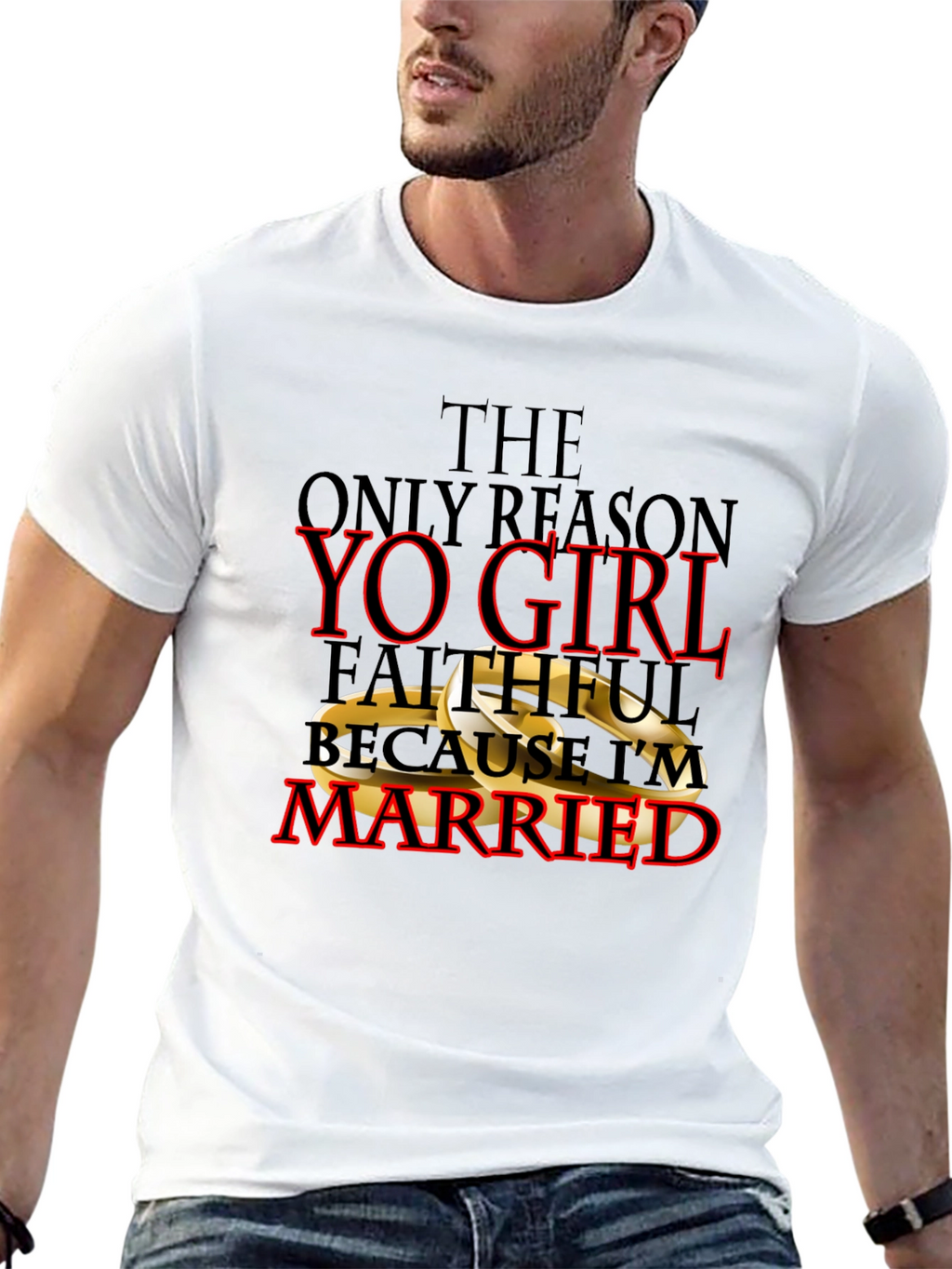 Faithful Because Im Married T-Shirt