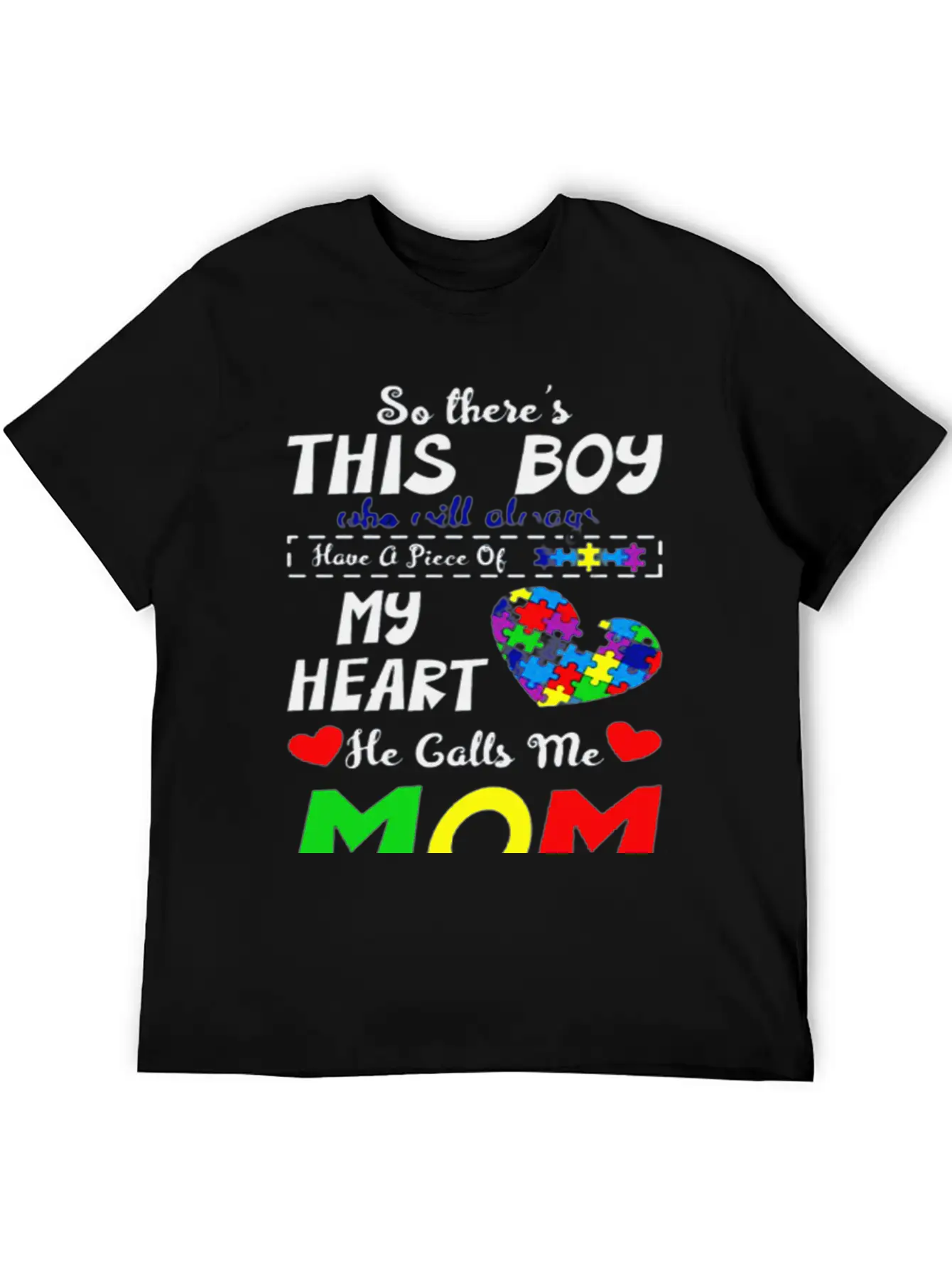 He Call Me Mom Autism Awareness Casual Graphic T-Shirt – Simple And Comfortable Daily Wear