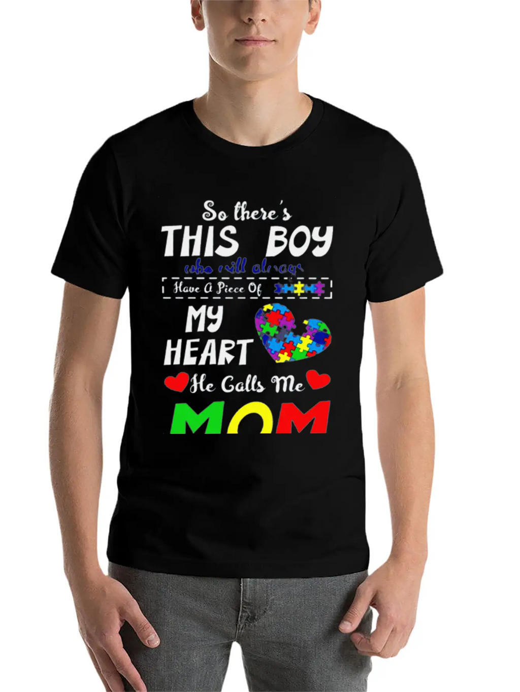 He Call Me Mom Autism Awareness Casual Graphic T-Shirt – Simple And Comfortable Daily Wear
