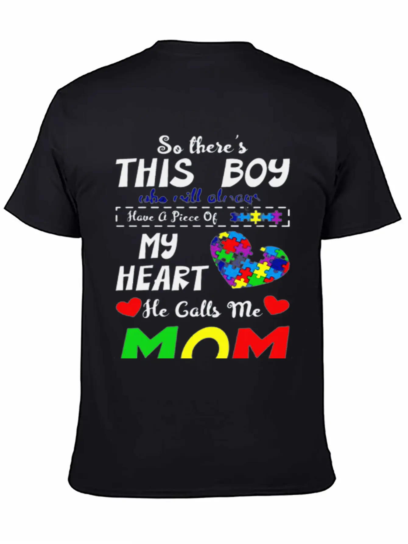 He Call Me Mom Autism Awareness Casual Graphic T-Shirt – Simple And Comfortable Daily Wear