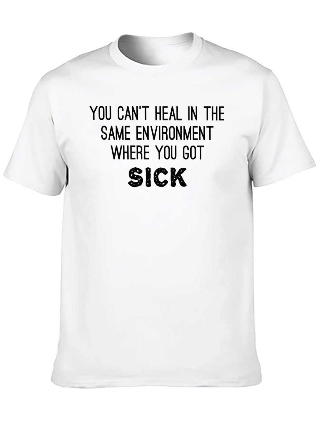 Heal Your Inner Sickness Unisex Short Sleeve Soft Cotton T-Shirt – Casual Everyday Wear
