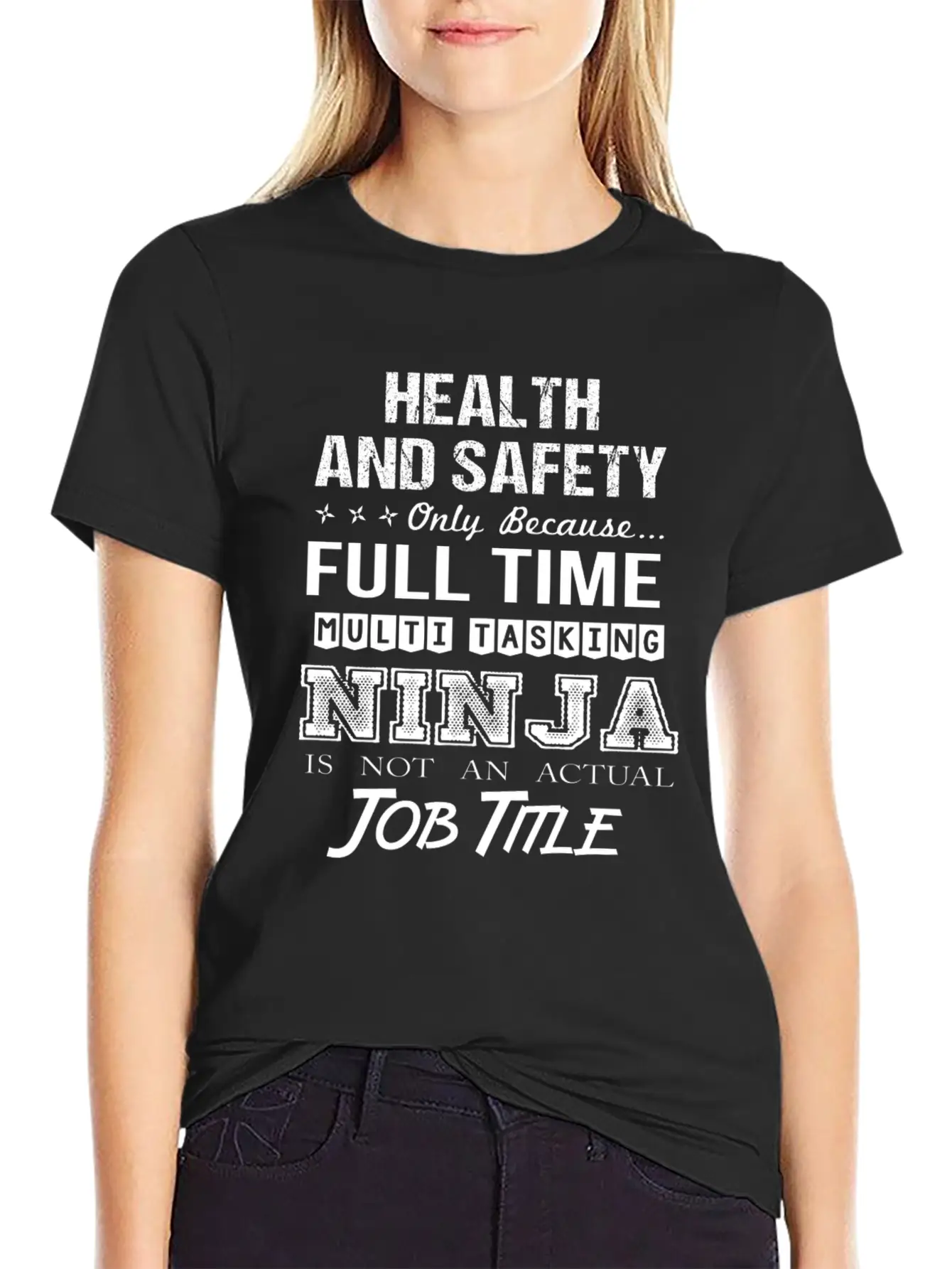 Health And Safety T Shirt - Multitasking Ninja Job Unisex Casual T-Shirt – Clean Design For Daily Comfort