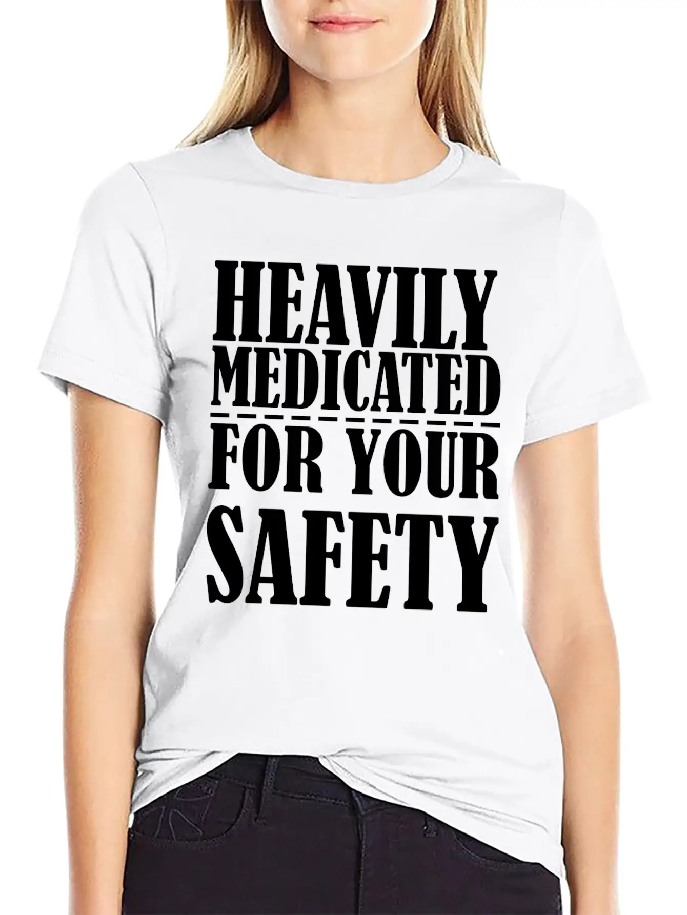 Heavily Medicated For Your Protection Unisex Casual T-Shirt – Clean Design For Daily Comfort