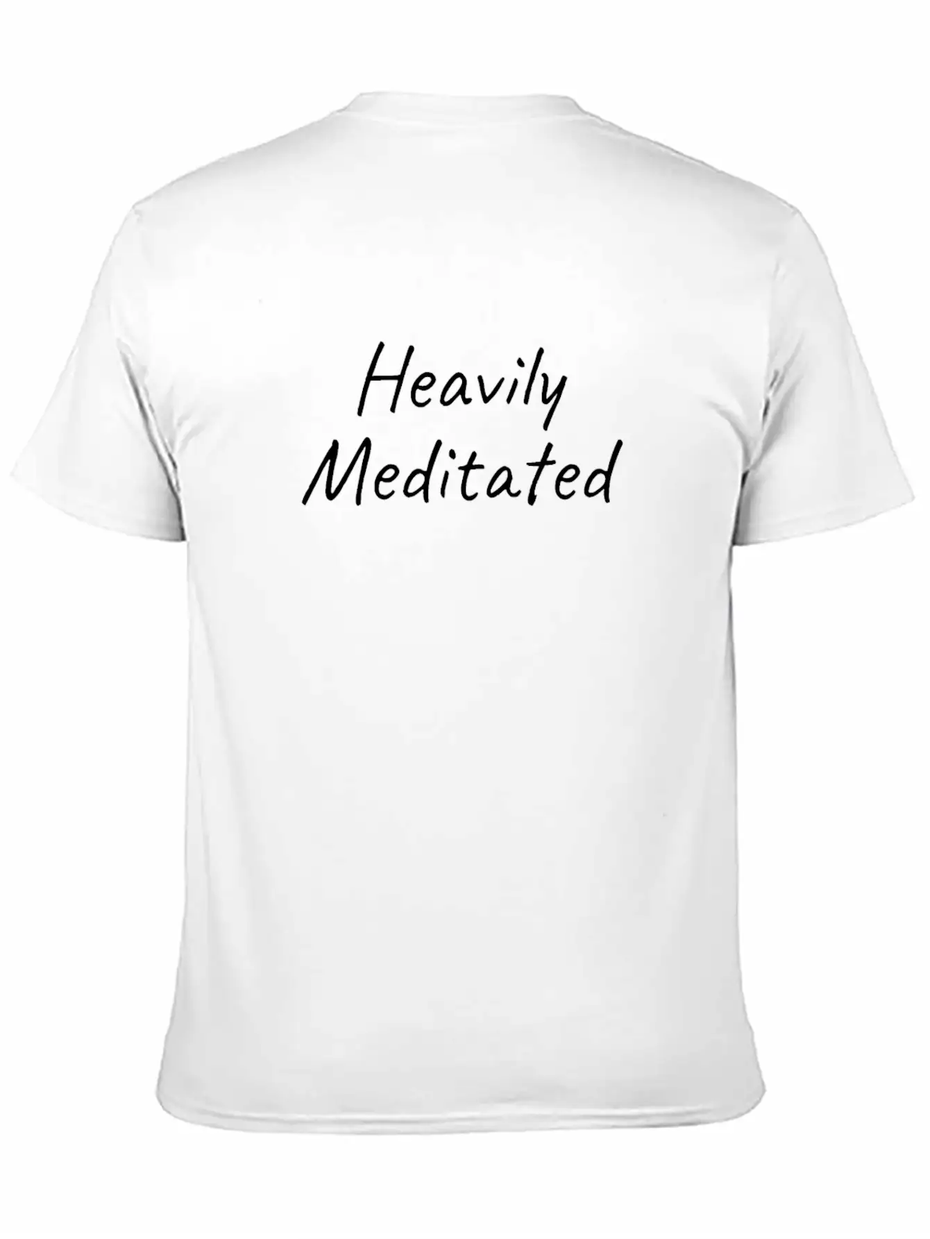 Heavily Meditated; Meditation; Inspirational Motiv Unisex Casual T-Shirt – Clean Design For Daily Comfort