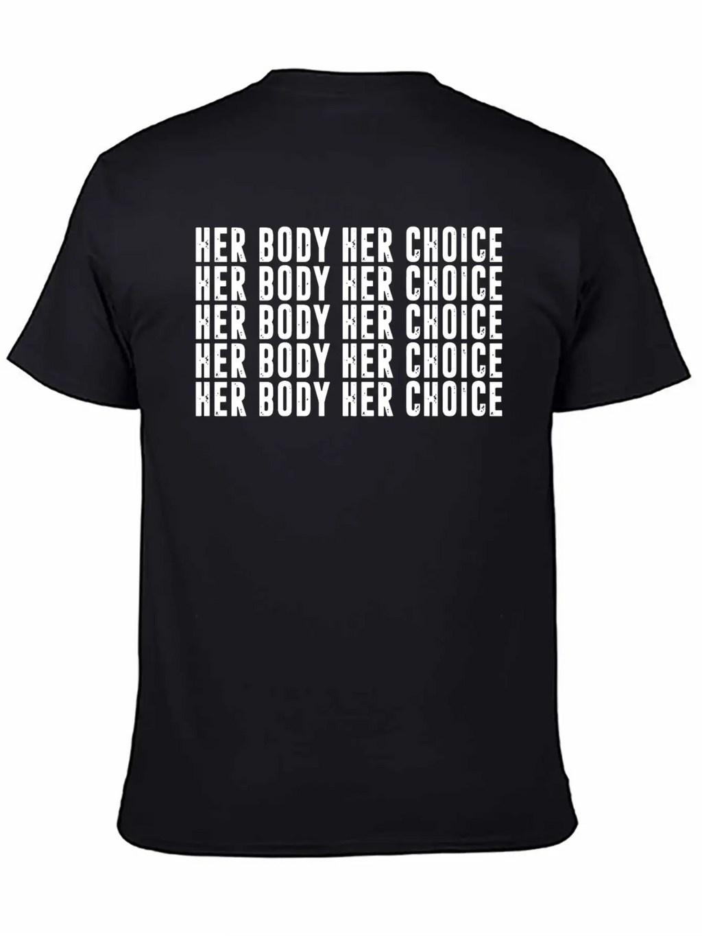 Her Body Her Choice Unisex Casual T-Shirt – Clean Design For Daily Comfort