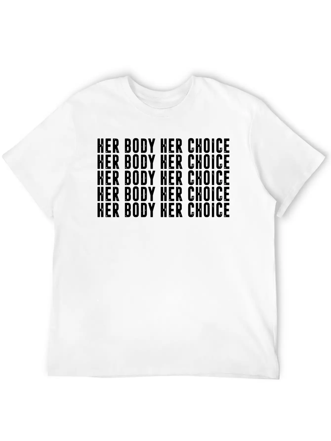 Her Body Her Choice Unisex Casual T-Shirt – Clean Design For Daily Comfort