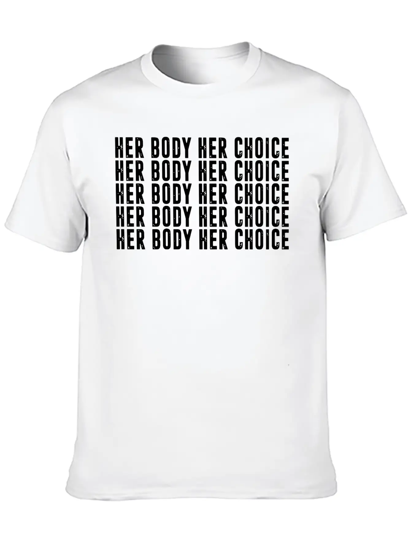 Her Body Her Choice Unisex Casual T-Shirt – Clean Design For Daily Comfort