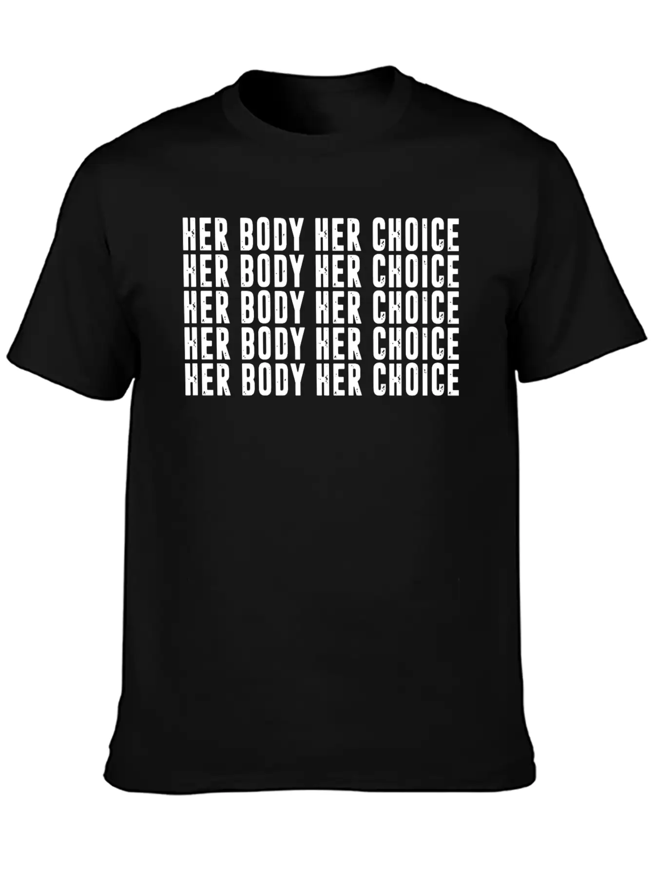 Her Body Her Choice Unisex Casual T-Shirt – Clean Design For Daily Comfort
