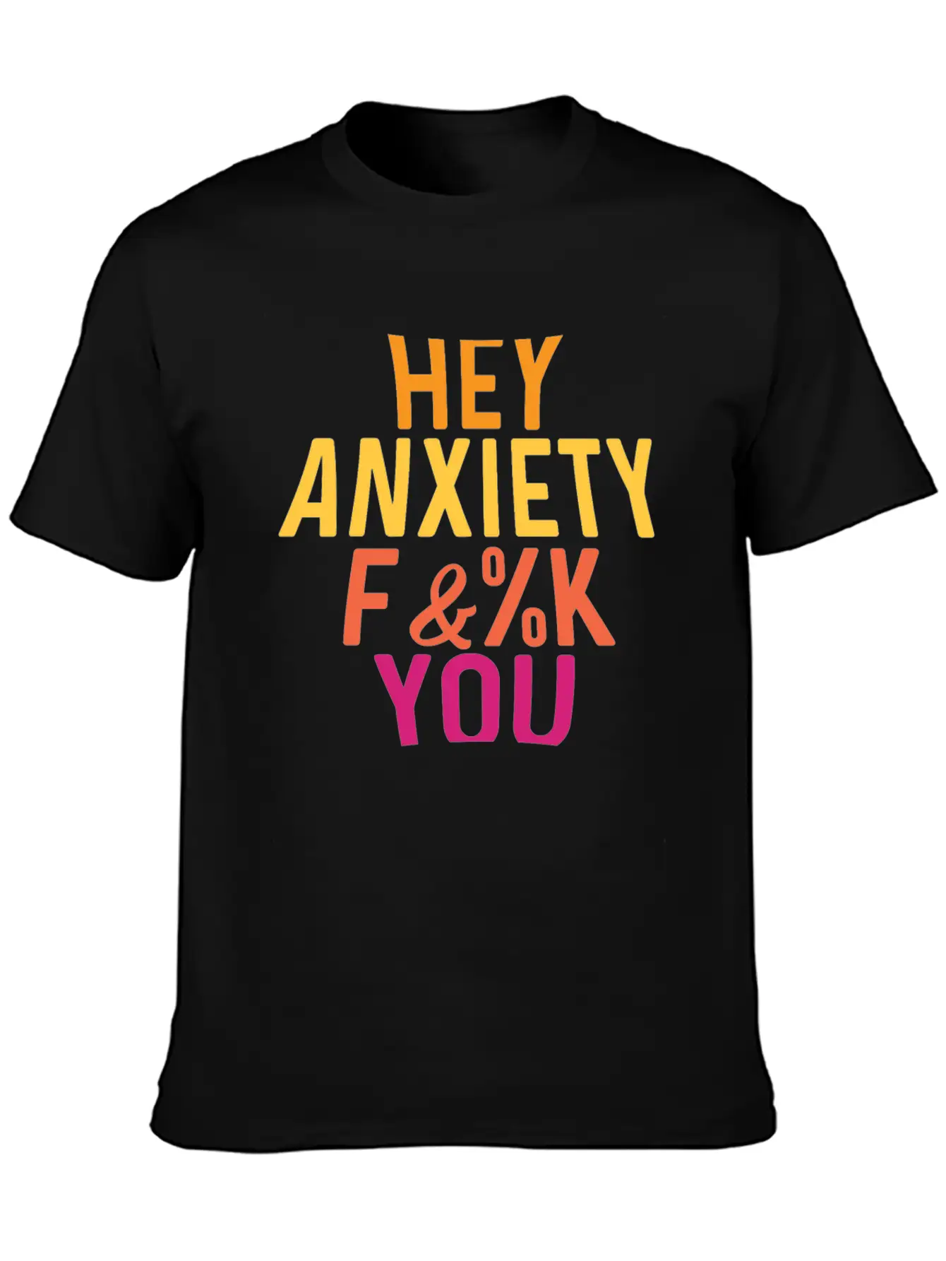Hey Anxiety Frightened Or Fearful Gift Unisex Casual T-Shirt – Clean Design For Daily Comfort