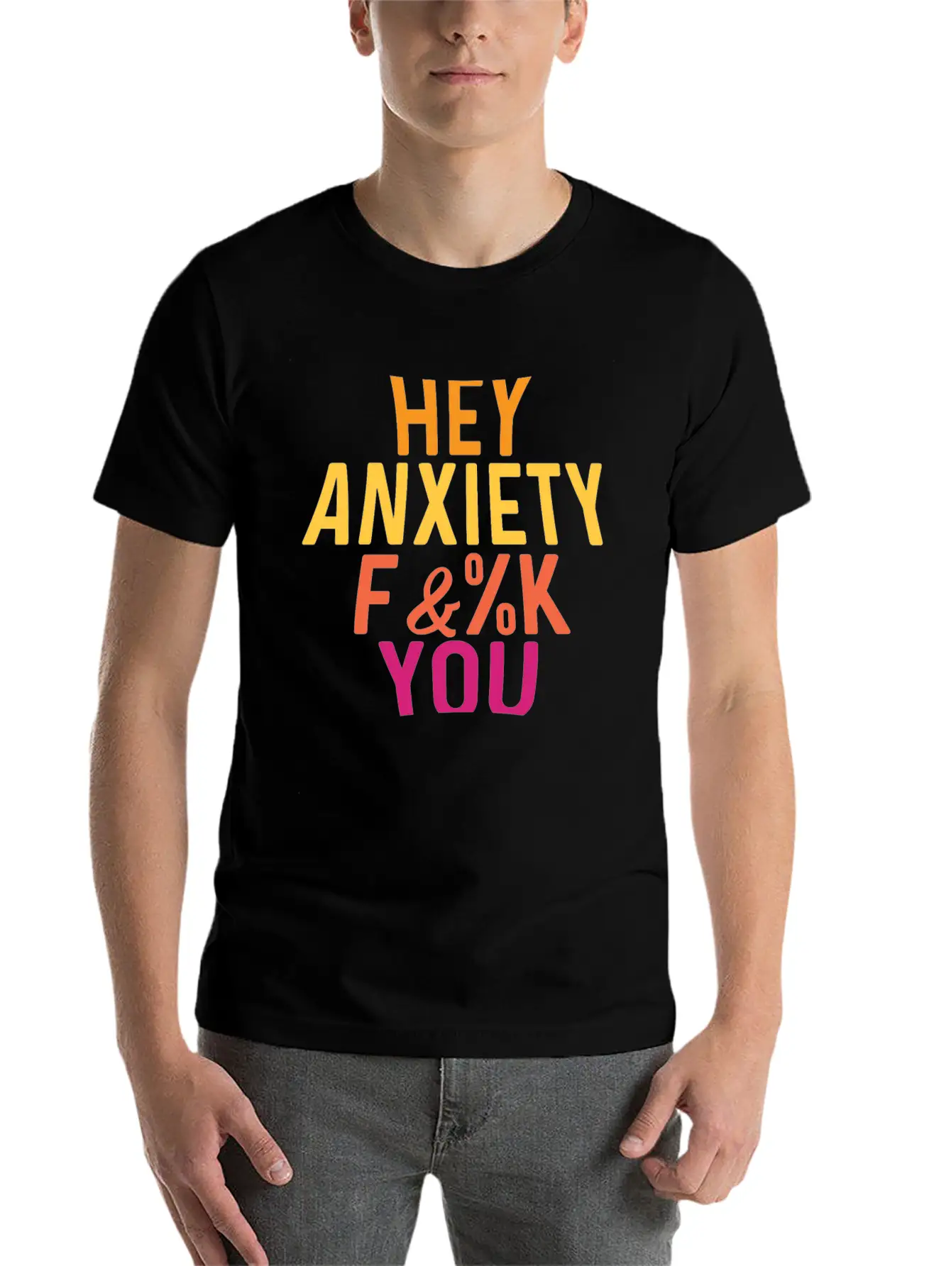 Hey Anxiety Frightened Or Fearful Gift Unisex Casual T-Shirt – Clean Design For Daily Comfort