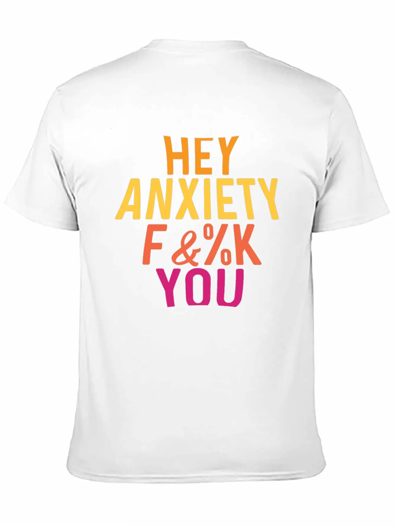 Hey Anxiety Frightened Or Fearful Gift Unisex Casual T-Shirt – Clean Design For Daily Comfort