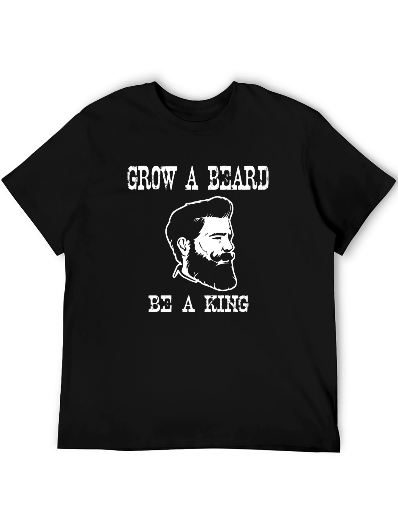 Grow a Beard Be a King Mens Black Graphic Tee