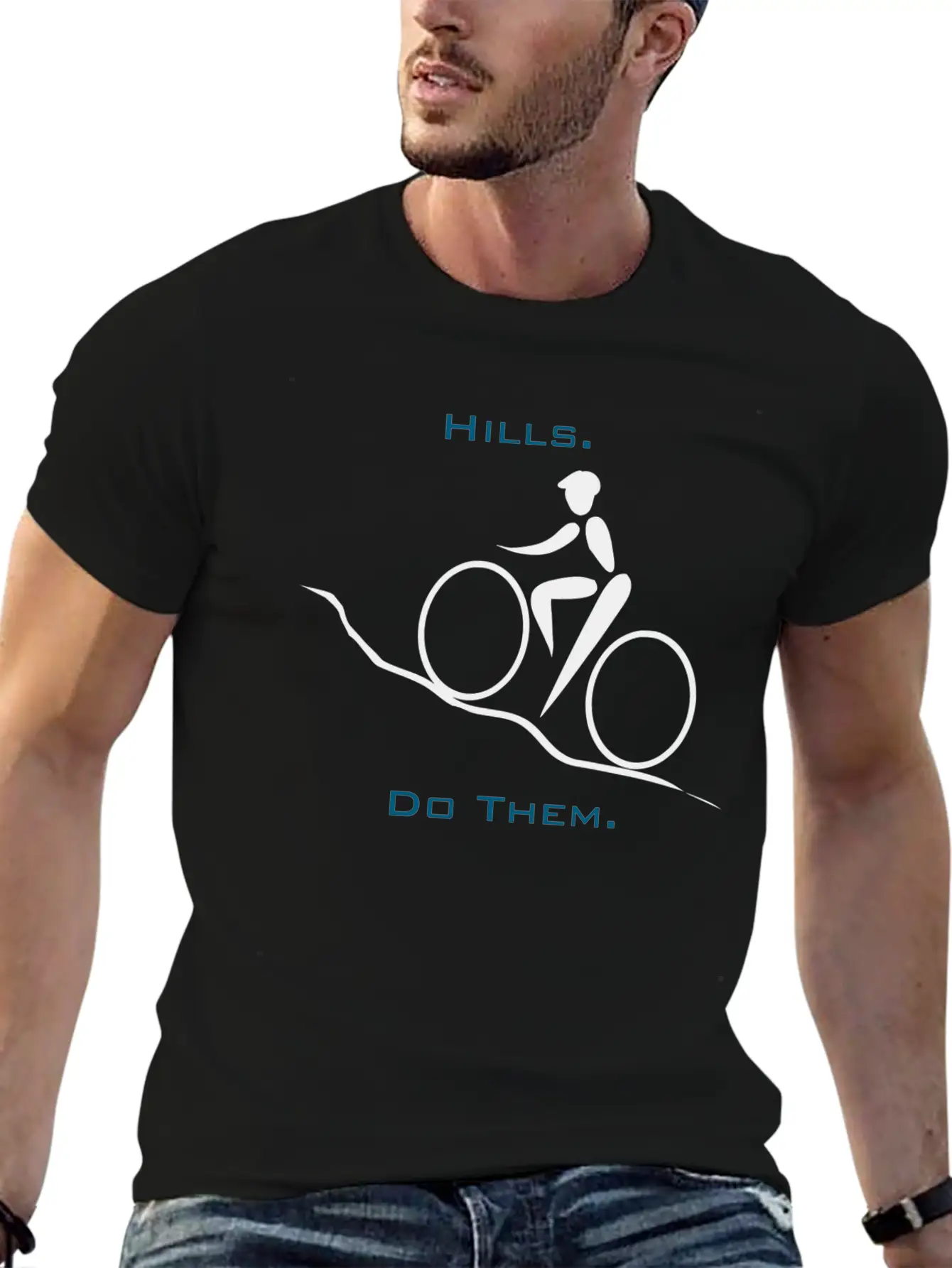 Hills. Do Them. Stylish Everyday T-Shirt – Unisex Basic Cotton Tee