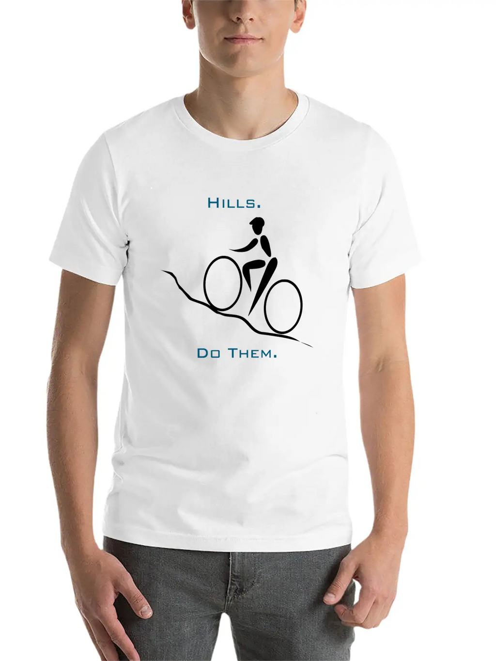 Hills. Do Them. Stylish Everyday T-Shirt – Unisex Basic Cotton Tee