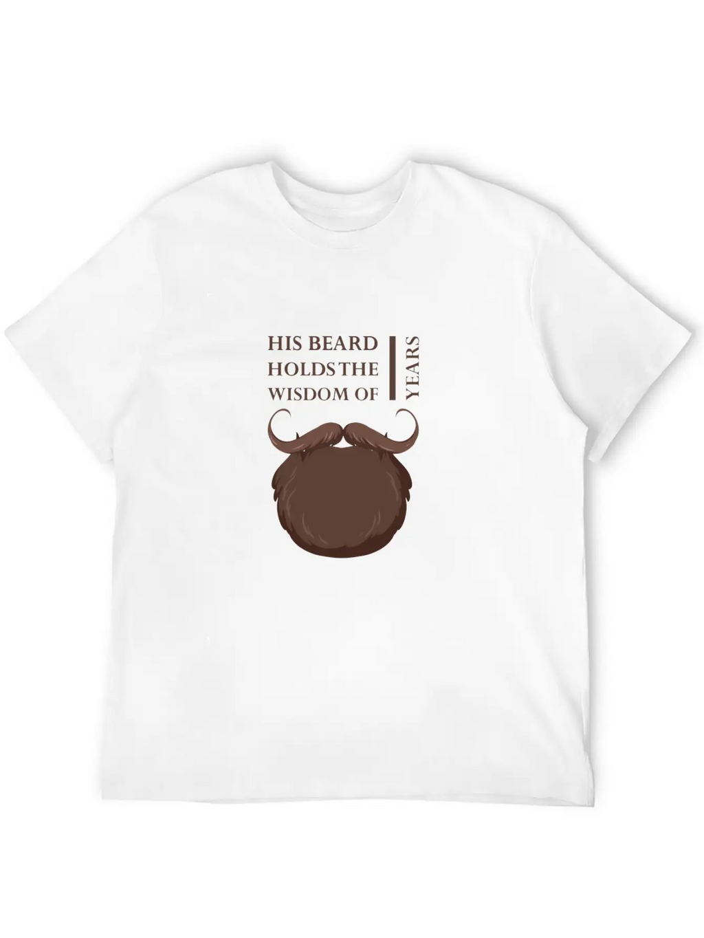 His Beard Holds The Wisdom Of Years Casual Graphic T-Shirt – Simple And Comfortable Daily Wear