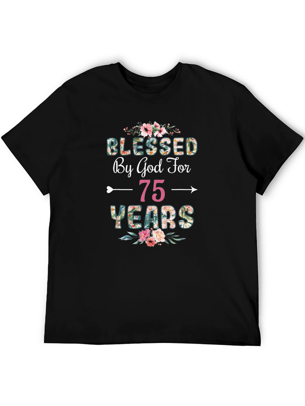 Blessed by God for 75 Years T-Shirt