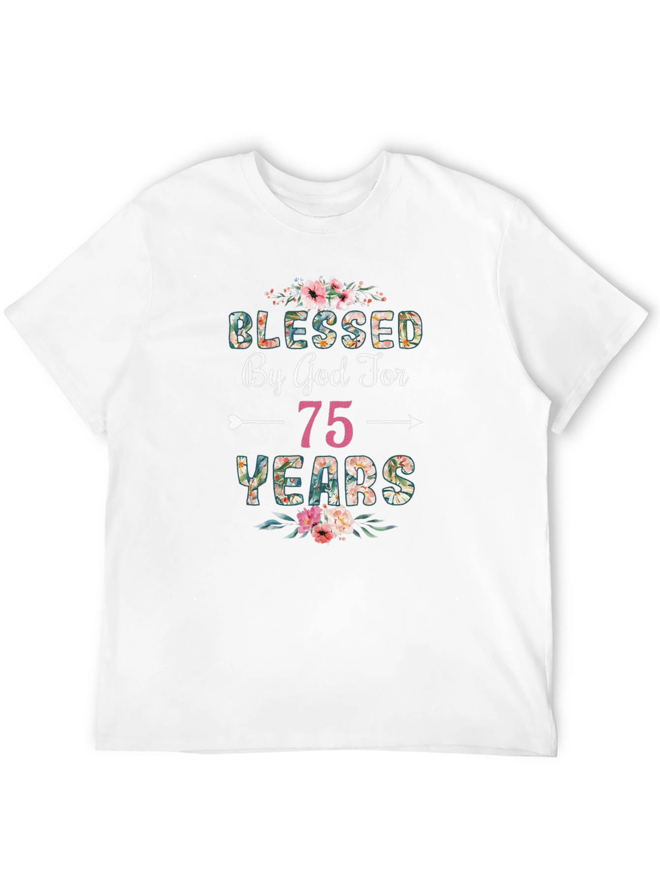 Blessed by God for 75 Years T-Shirt