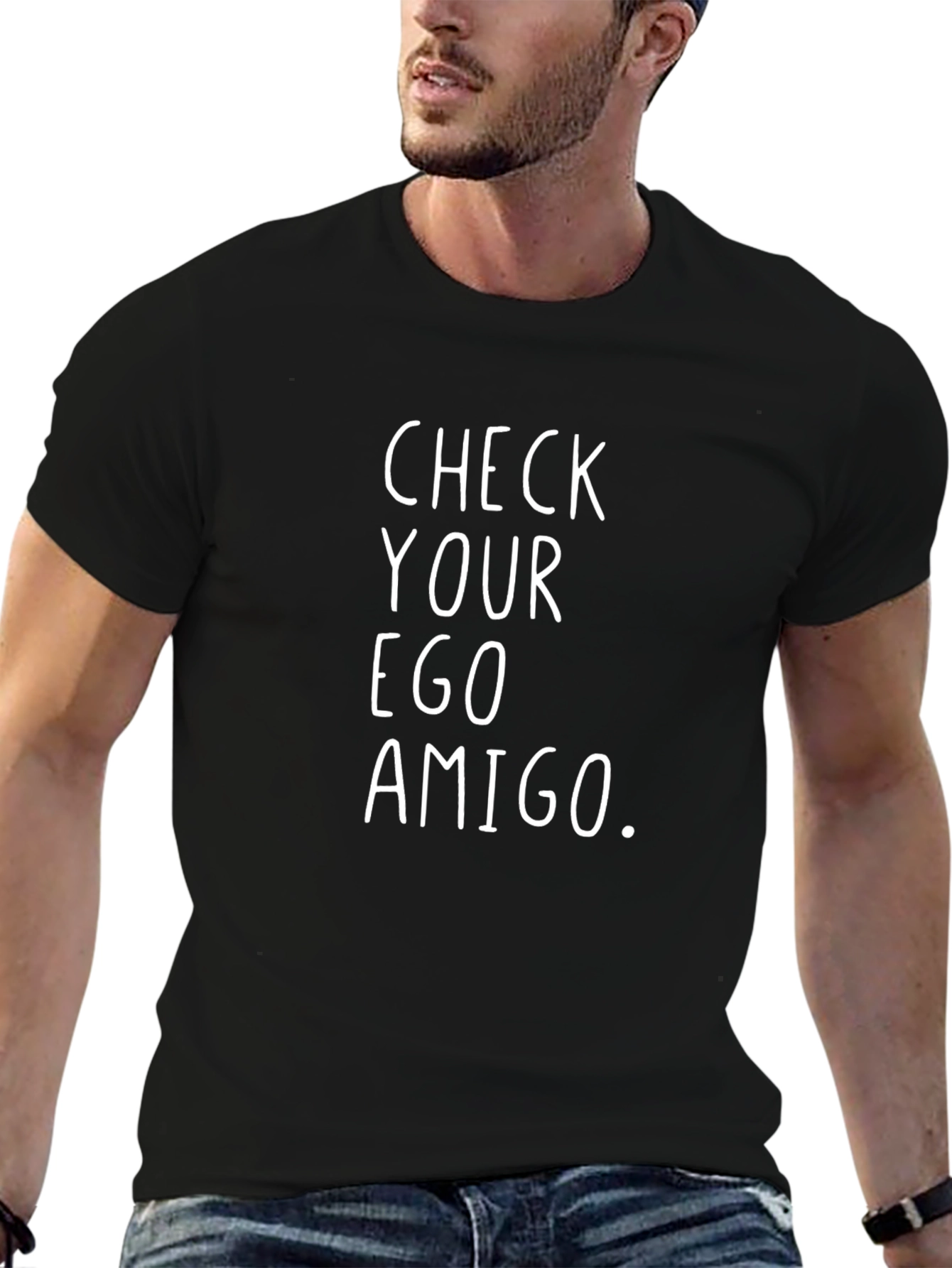 Check Your Ego Amigo Graphic T-Shirt