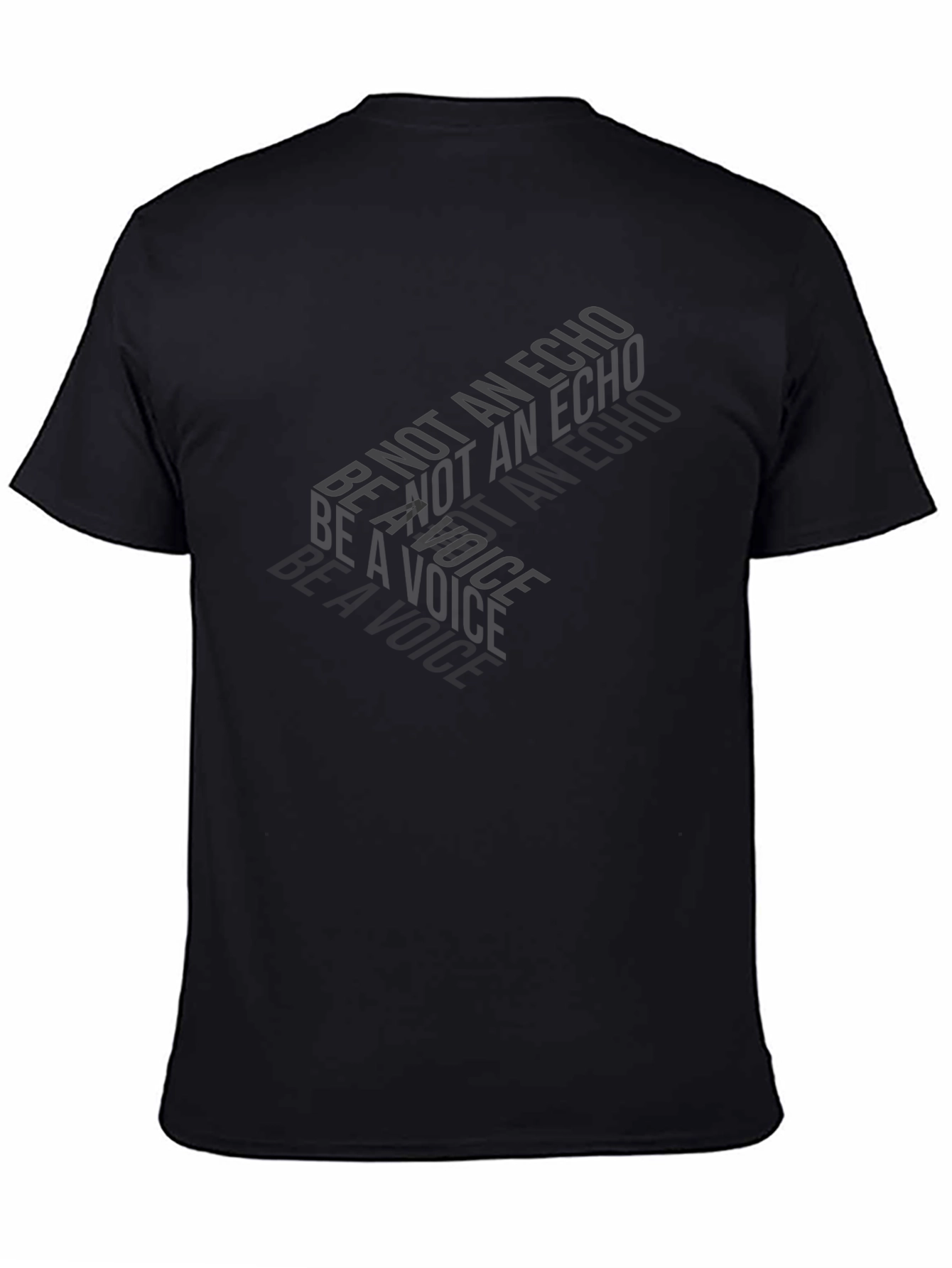 Be Not An Echo T-Shirt - Mens Black Graphic Tee