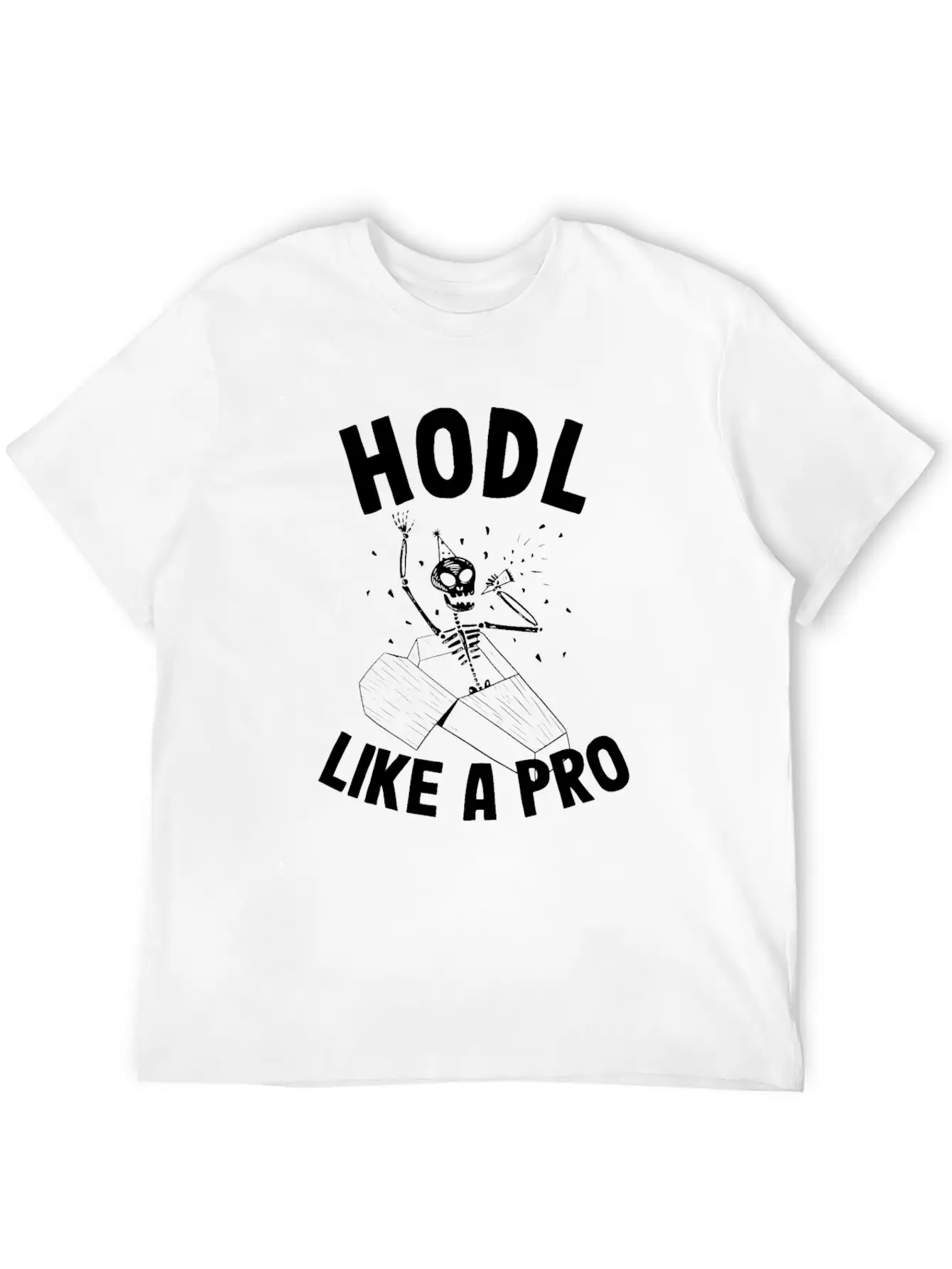 Hodl Like A Pro Funny Bitcoin Skeleton Hodler BTC Unisex Casual T-Shirt – Clean Design For Daily Comfort