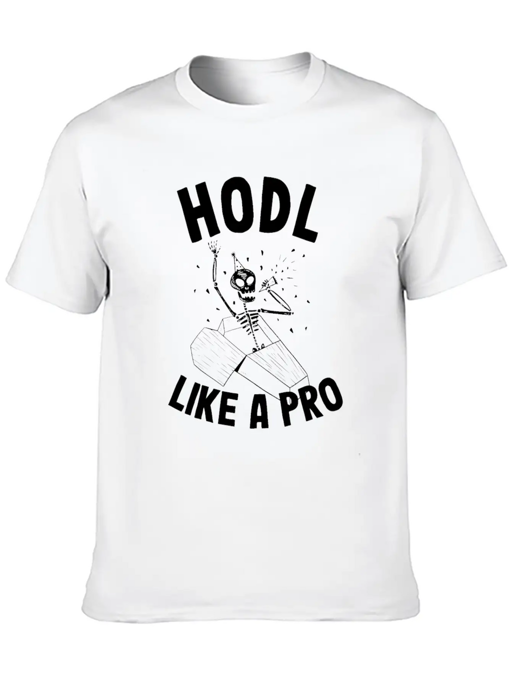 Hodl Like A Pro Funny Bitcoin Skeleton Hodler BTC Unisex Casual T-Shirt – Clean Design For Daily Comfort