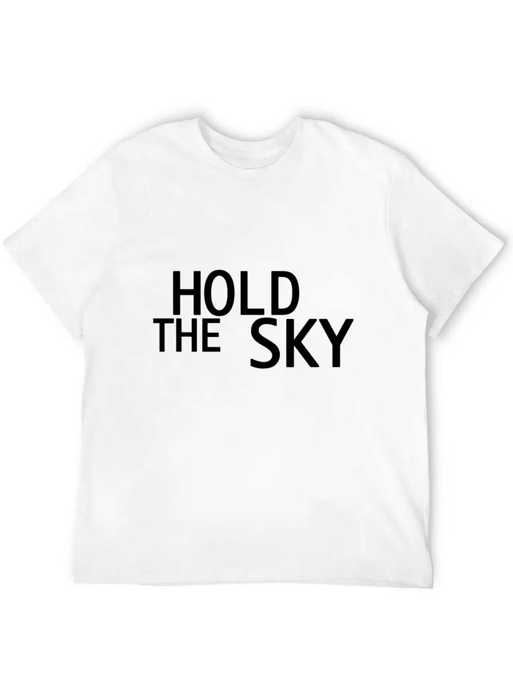 Hold The Sky Funny Unisex Short Sleeve Soft Cotton T-Shirt – Casual Everyday Wear