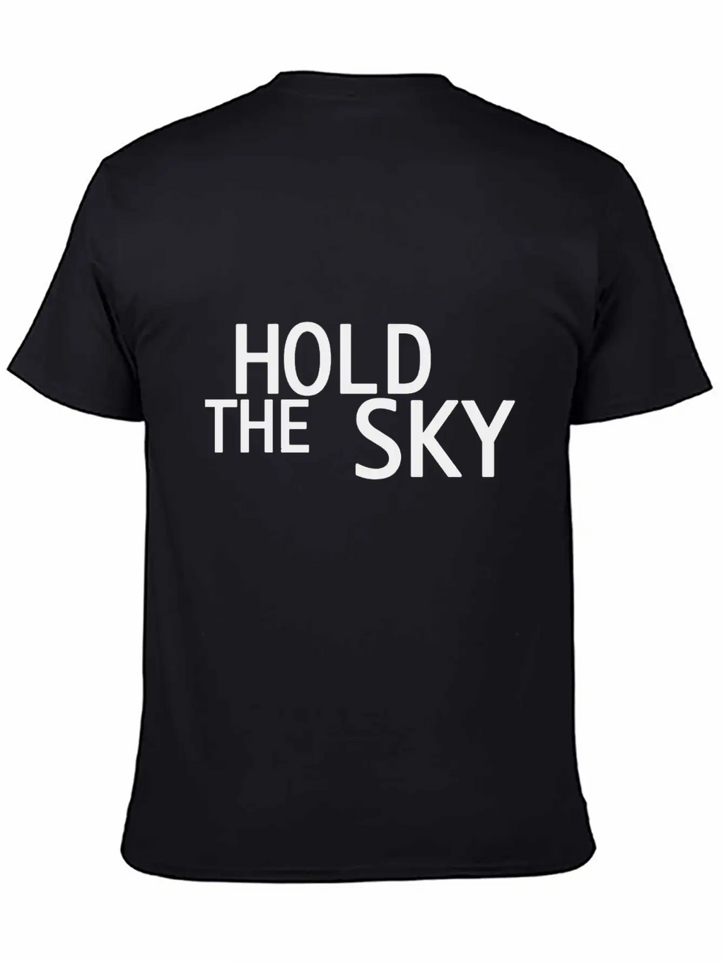 Hold The Sky Funny Unisex Short Sleeve Soft Cotton T-Shirt – Casual Everyday Wear