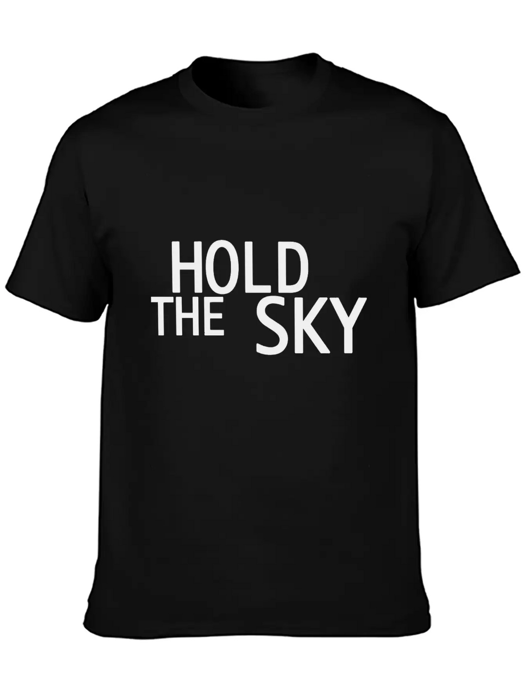 Hold The Sky Funny Unisex Short Sleeve Soft Cotton T-Shirt – Casual Everyday Wear