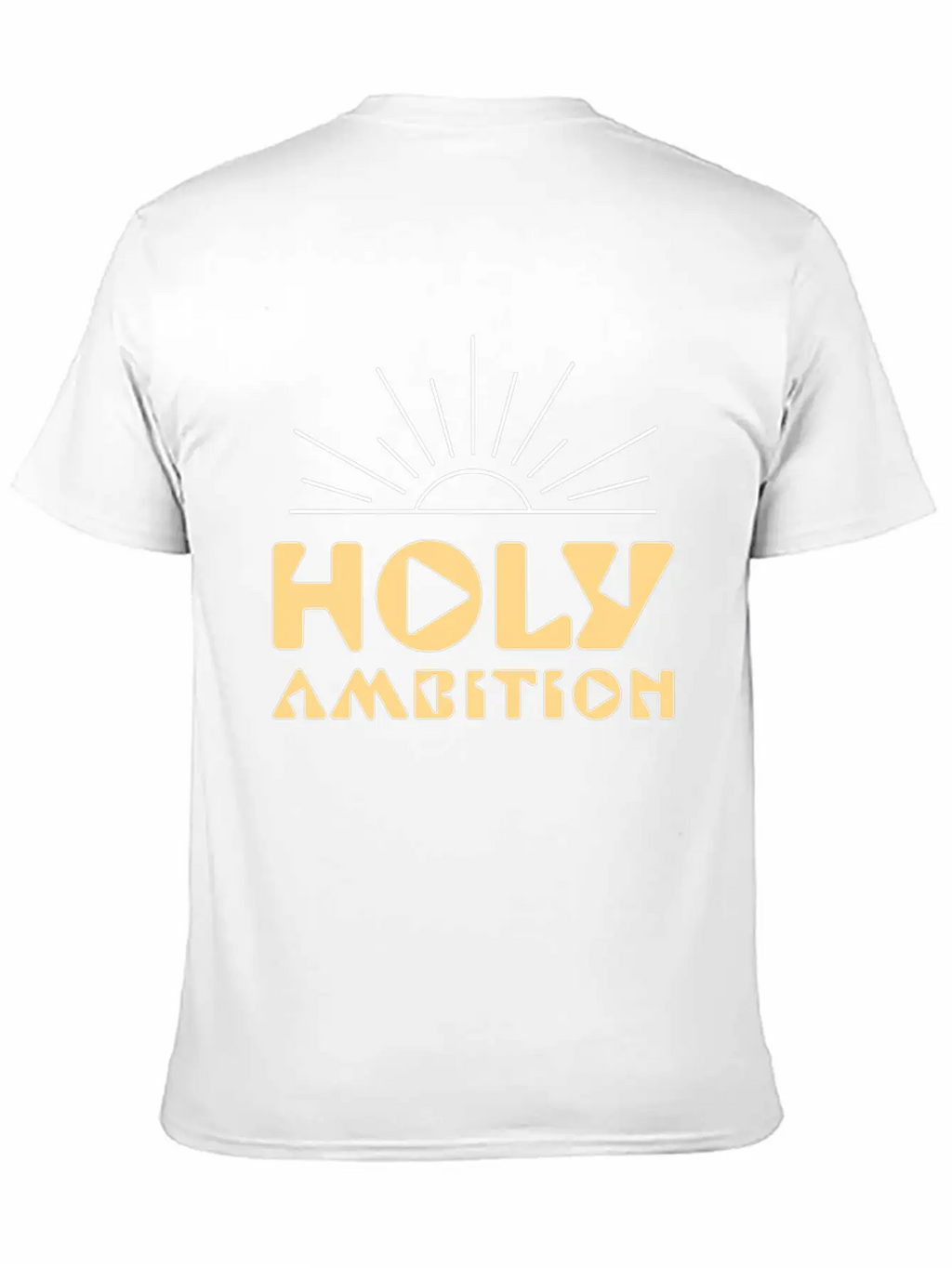 Holy Ambition Unisex Casual T-Shirt – Clean Design For Daily Comfort
