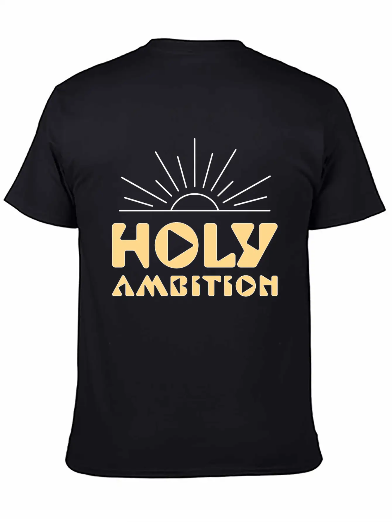 Holy Ambition Unisex Casual T-Shirt – Clean Design For Daily Comfort