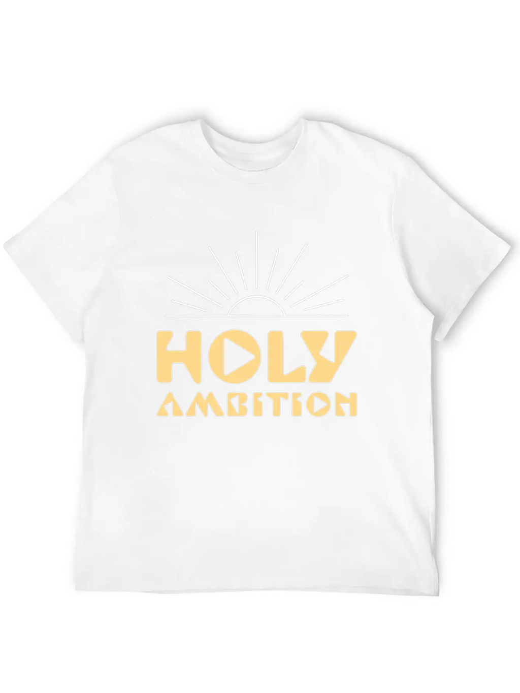 Holy Ambition Unisex Casual T-Shirt – Clean Design For Daily Comfort
