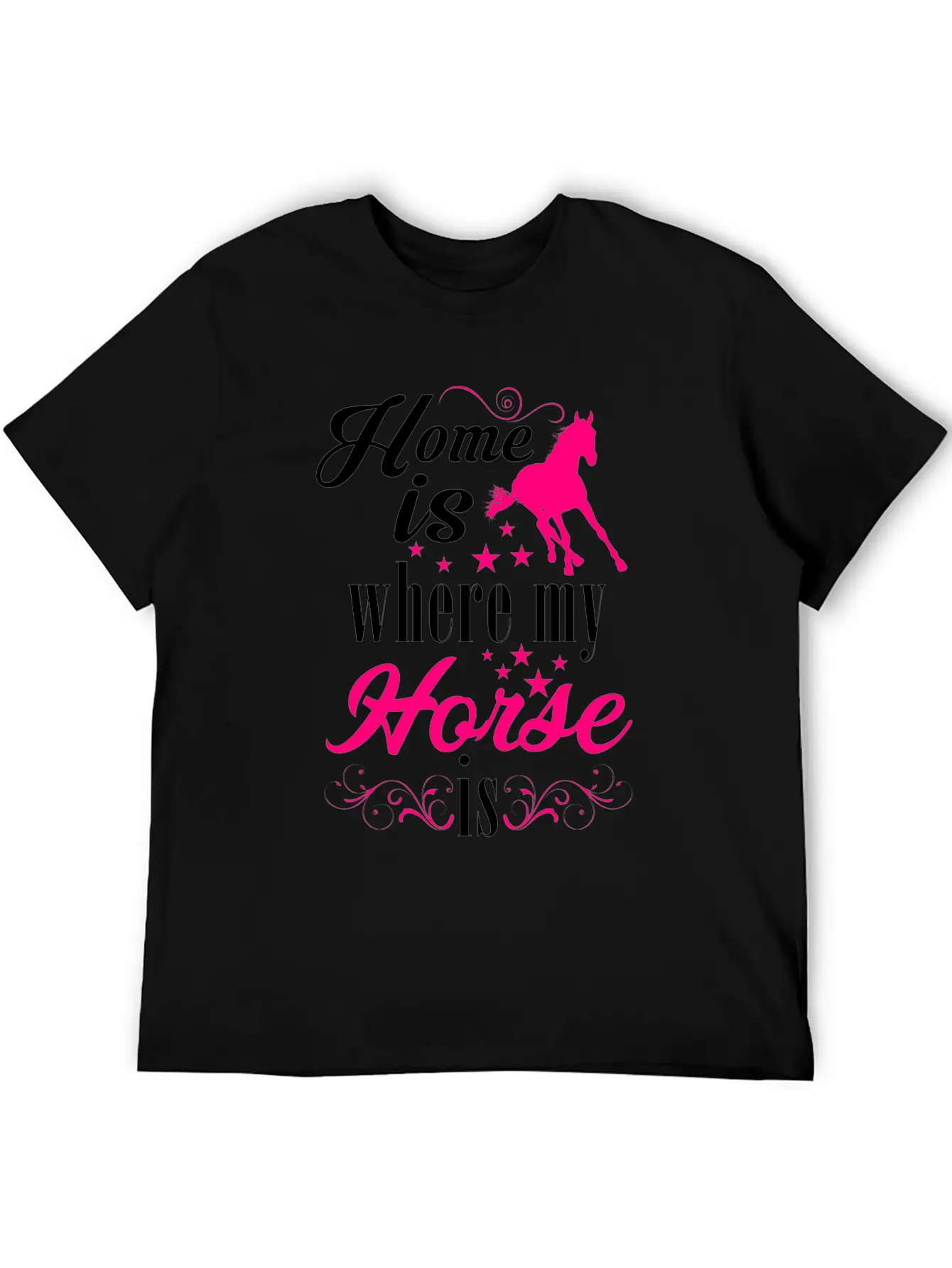 Home Is Where My Horse Is Horses Stylish Everyday T-Shirt – Unisex Basic Cotton Tee
