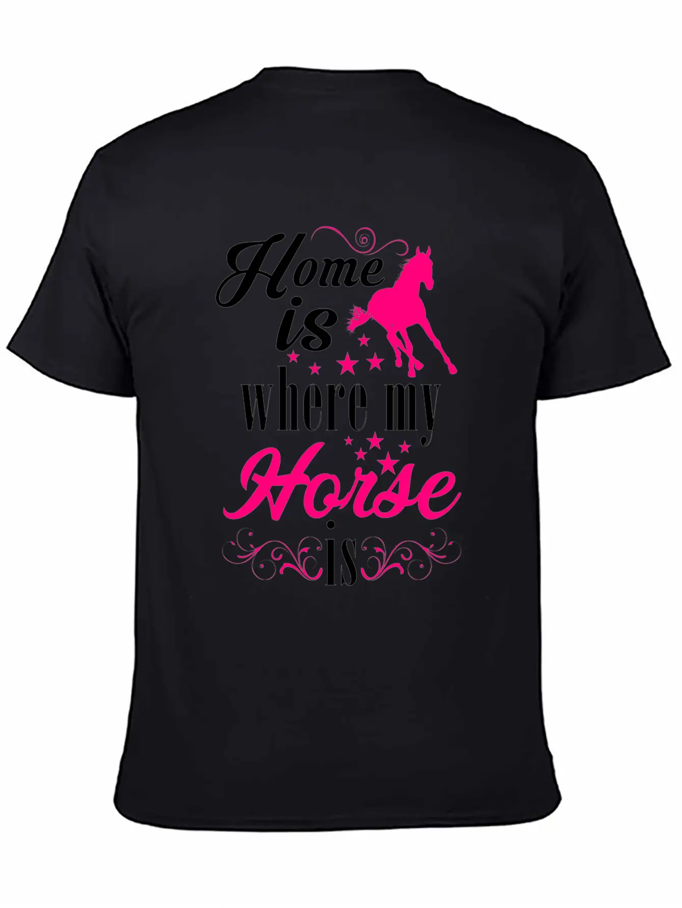 Home Is Where My Horse Is Horses Stylish Everyday T-Shirt – Unisex Basic Cotton Tee