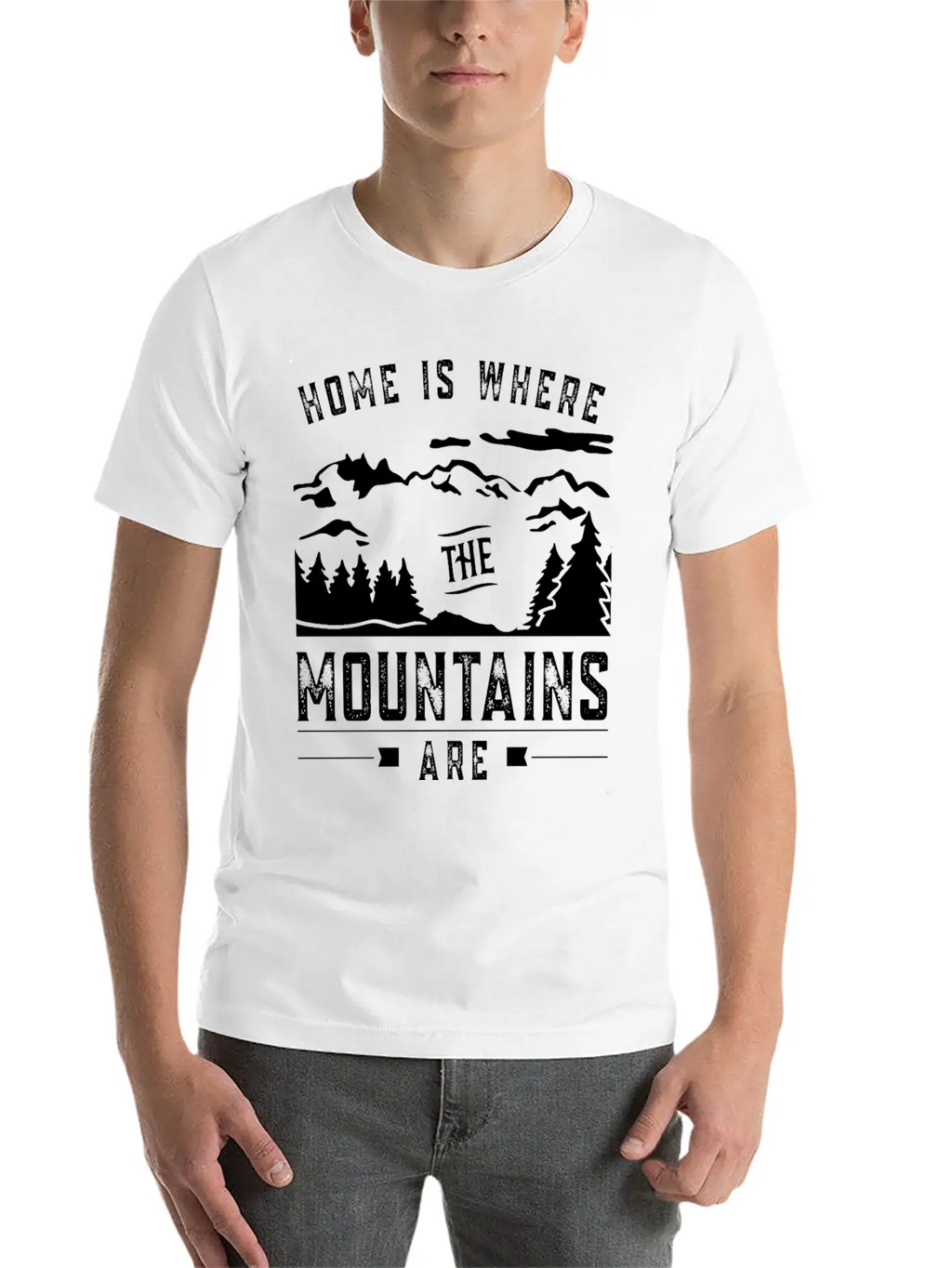 Home Is Where The Mountains Are Mountain Hike Casual Graphic T-Shirt – Simple And Comfortable Daily Wear