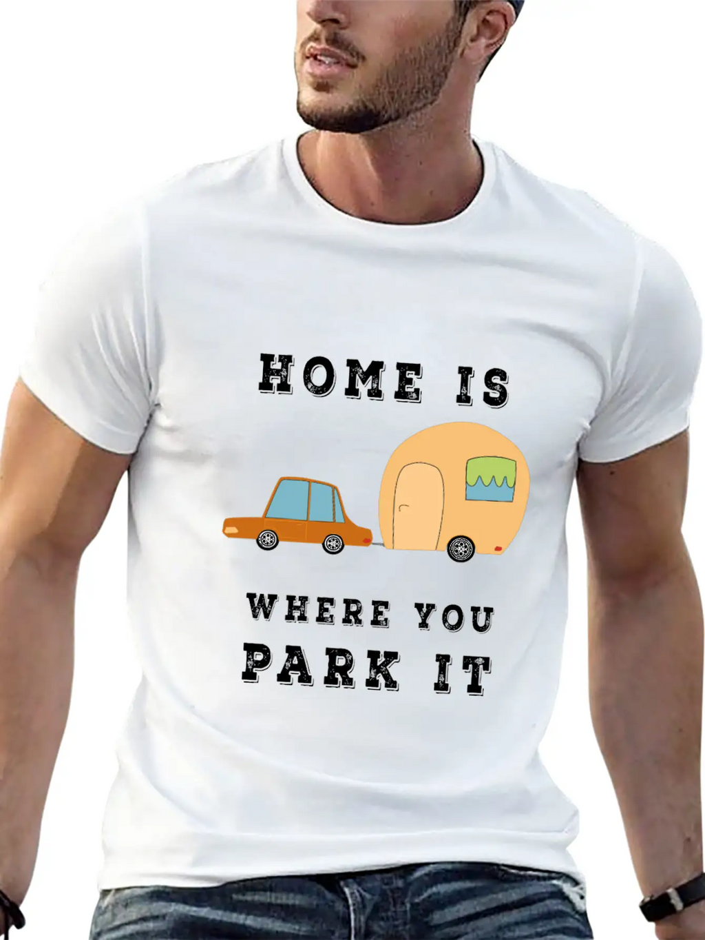 Home Is Where You Park It - Camper Camping Fun Unisex Casual T-Shirt – Clean Design For Daily Comfort