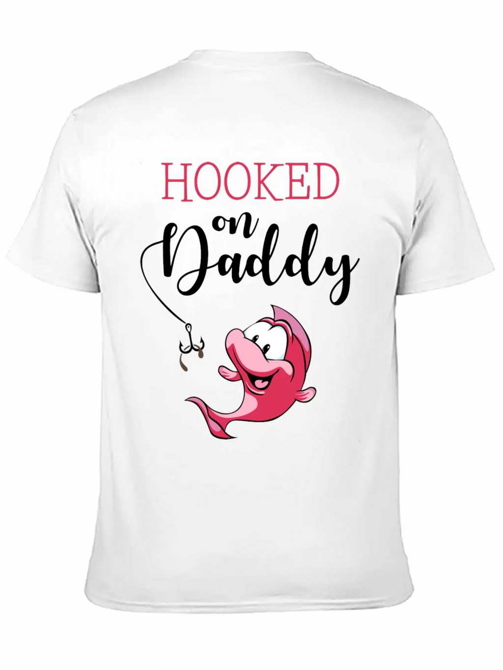 Hooked On Daddy_Pink Casual Graphic T-Shirt – Simple And Comfortable Daily Wear