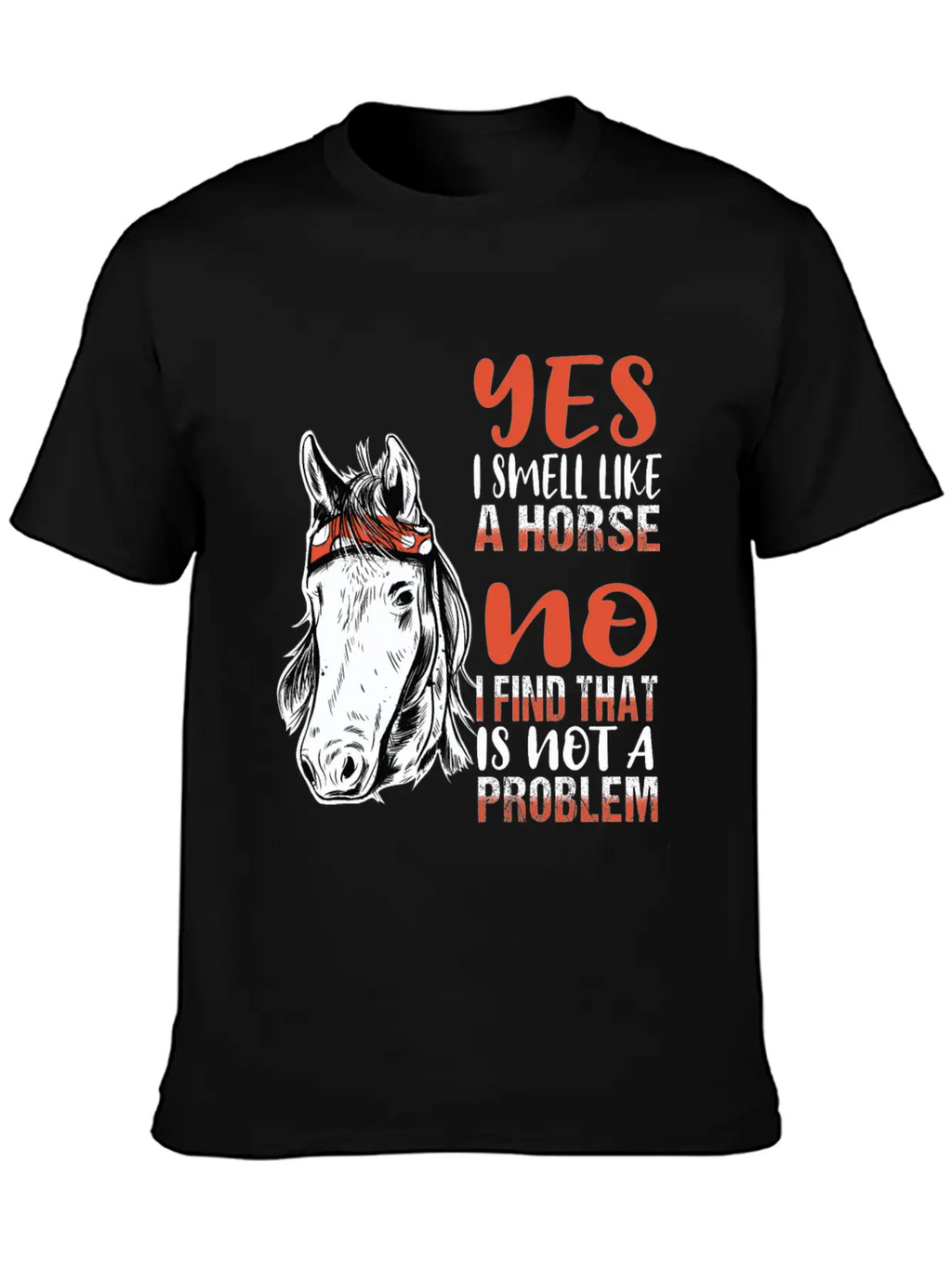 Horse Riding Horses Smell Scent Stylish Everyday T-Shirt – Unisex Basic Cotton Tee