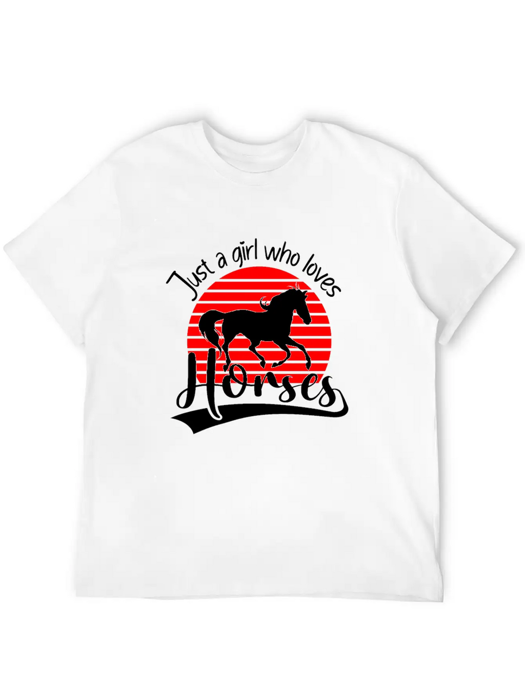 Horses Rider Just A Girl Who Loves Horses Horse Breathable Soft Cotton T-Shirt – Timeless Casual Look