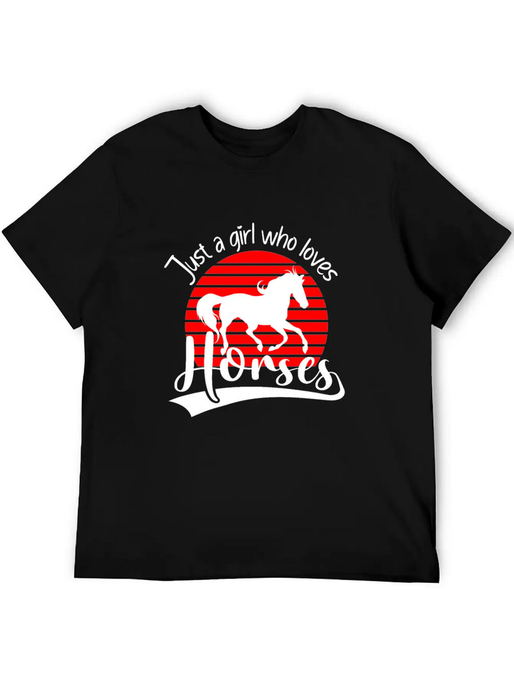 Horses Rider Just A Girl Who Loves Horses Horse Breathable Soft Cotton T-Shirt – Timeless Casual Look