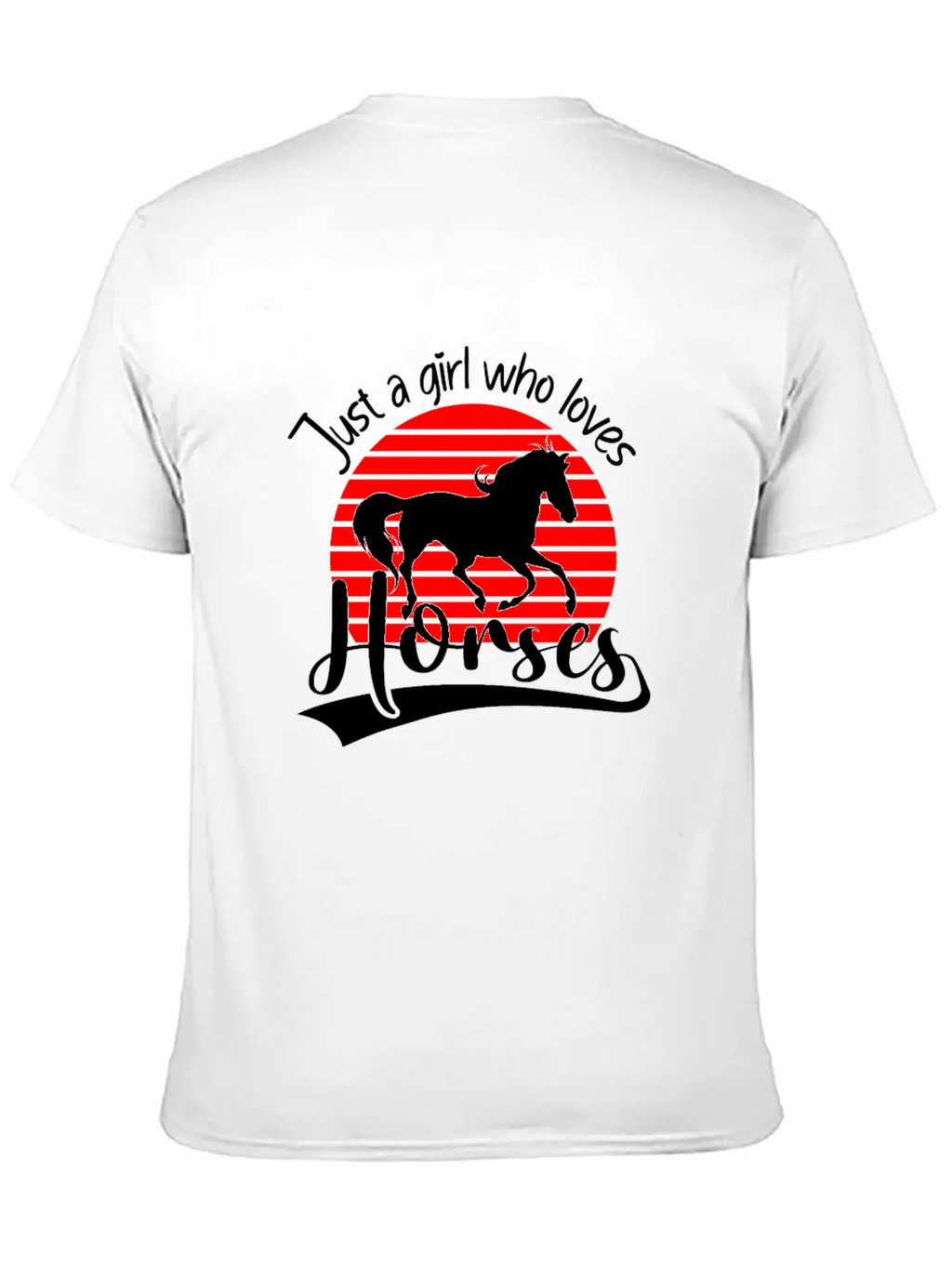 Horses Rider Just A Girl Who Loves Horses Horse Breathable Soft Cotton T-Shirt – Timeless Casual Look