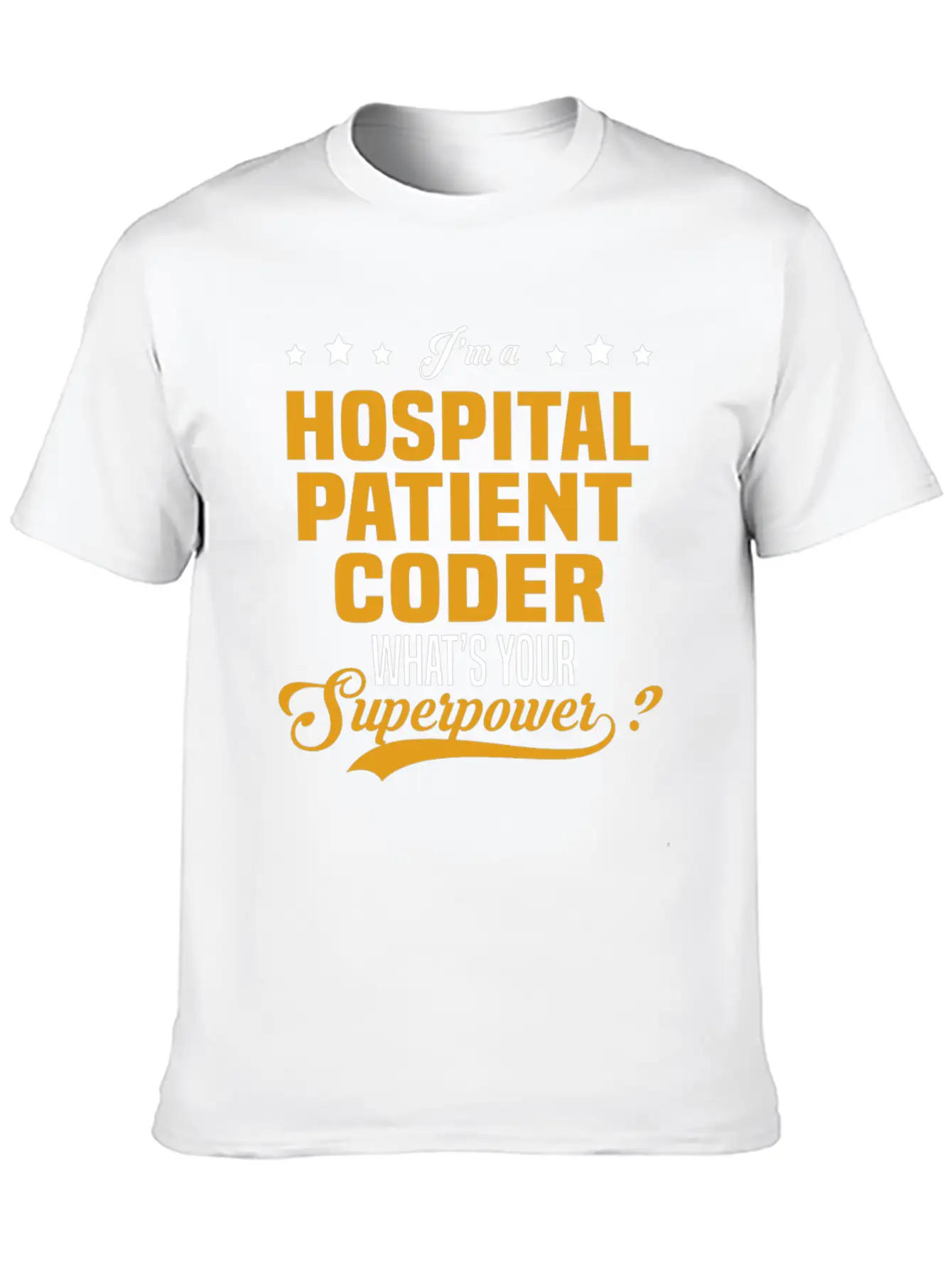 Hospital Patient Coder Unisex Short Sleeve Soft Cotton T-Shirt – Casual Everyday Wear